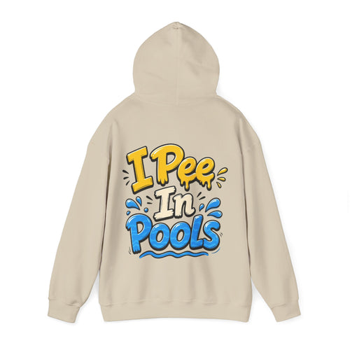 Adult Hoodie — I Pee In Pools Funny Graphic Pullover