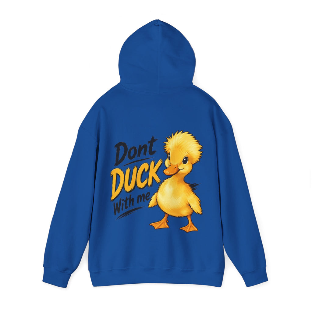 Duck Graphic Adult Hoodie - "Don't Duck With Me" Cute Duck back Sweatshirt