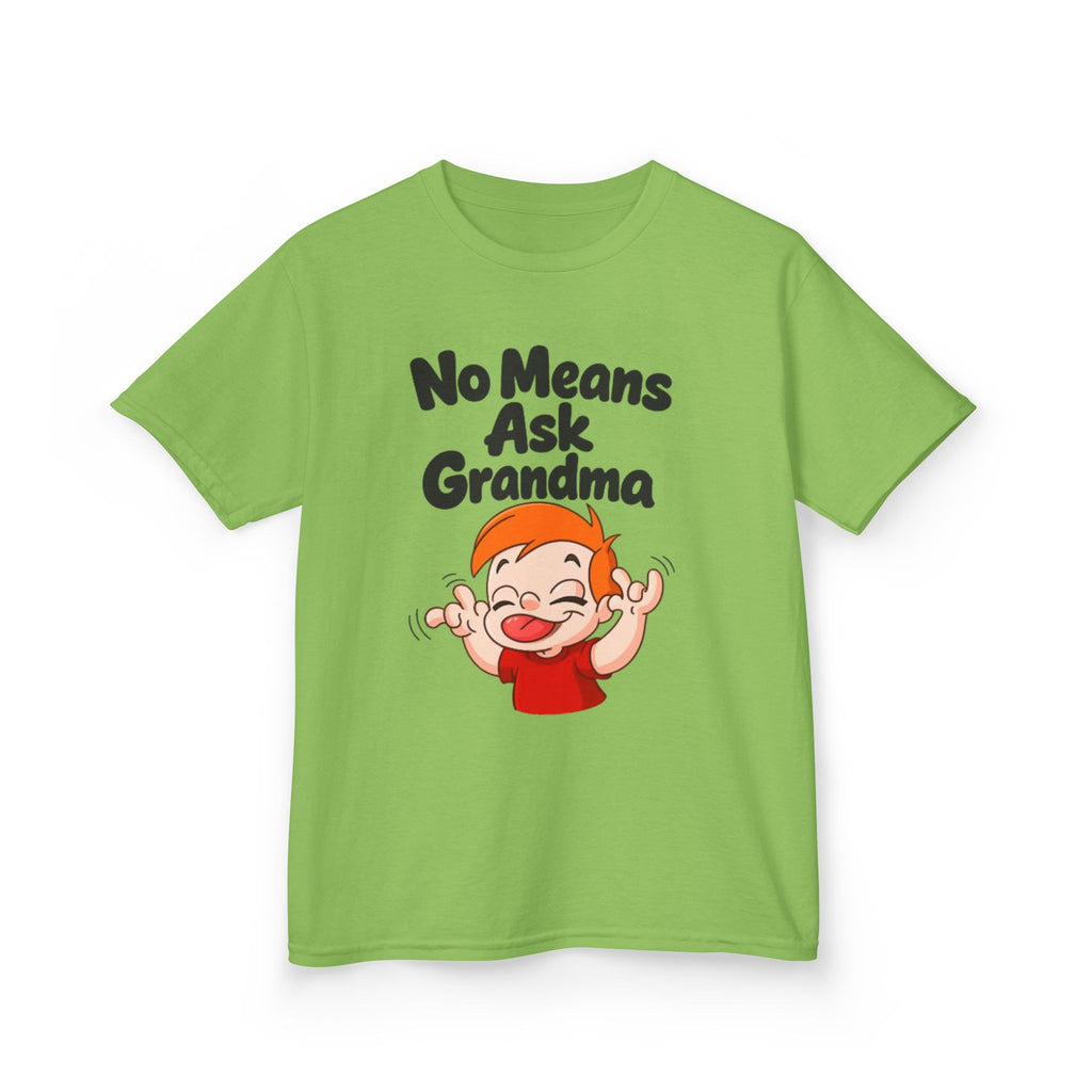 Kids Tee — "No Means Ask Grandma" Funny Toddler Shirt