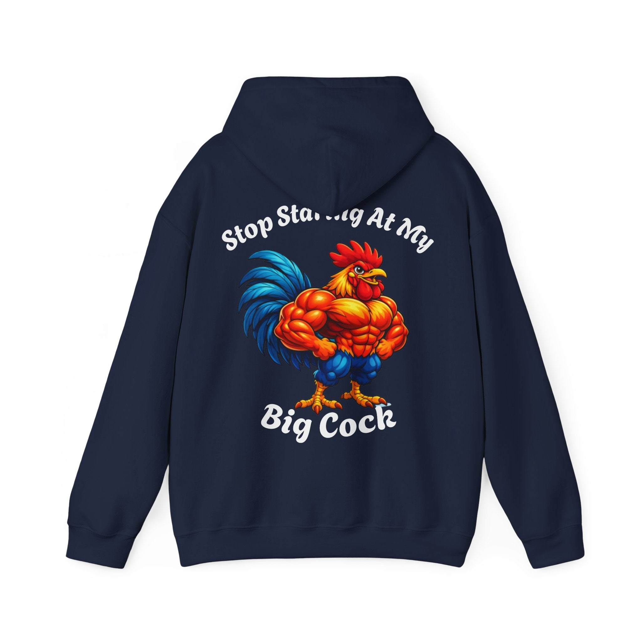 Adult Hoodie - 'Stop Staring At My Big Cock' Funny Rooster Graphic Pullover