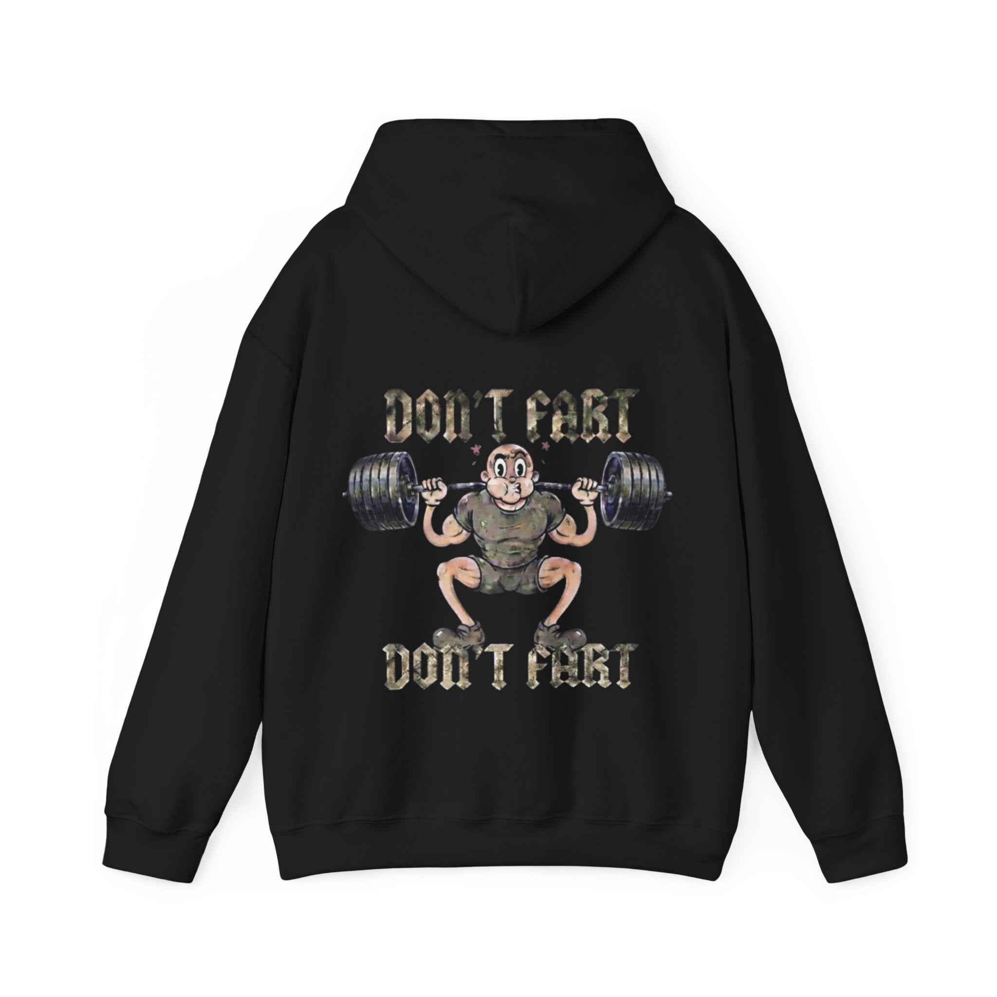 Funny Weightlifting Adult Hoodie — "Don't Fart" Gym Sweatshirt