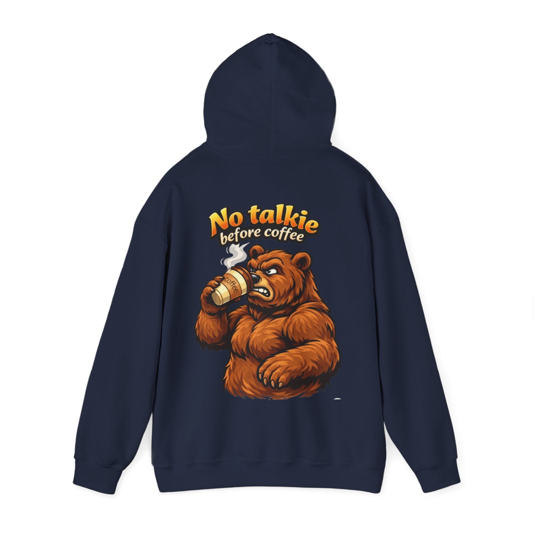 Adult Hoodie — "No Huggie Before Coffee" Bear Coffee Lover Pullover
