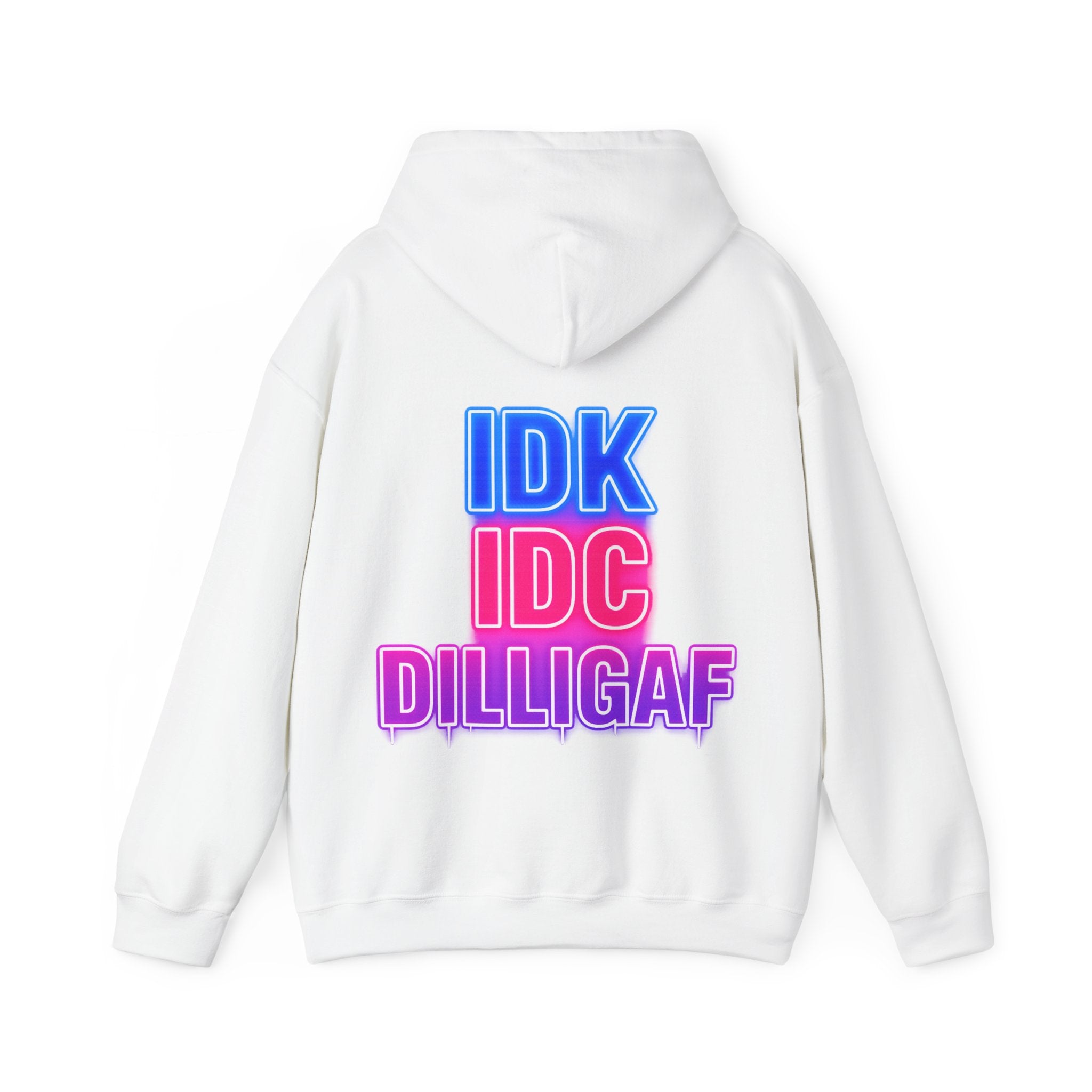 DILLIGAF Neon Text Adult Hoodie - IDK IDC Graphic Pullover