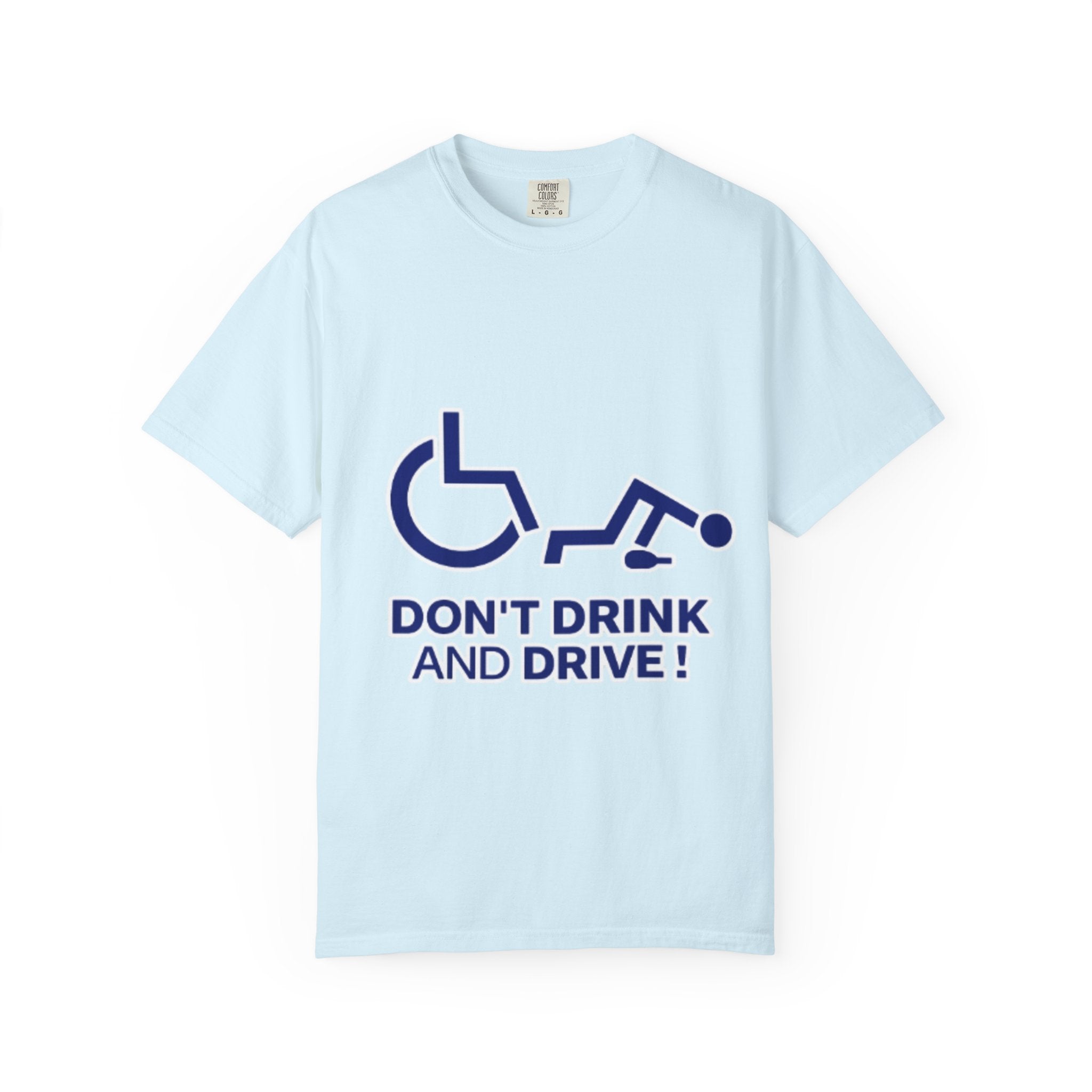 Don't Drink and Drive Adult T-Shirt — Drunk Driving Awareness Tee