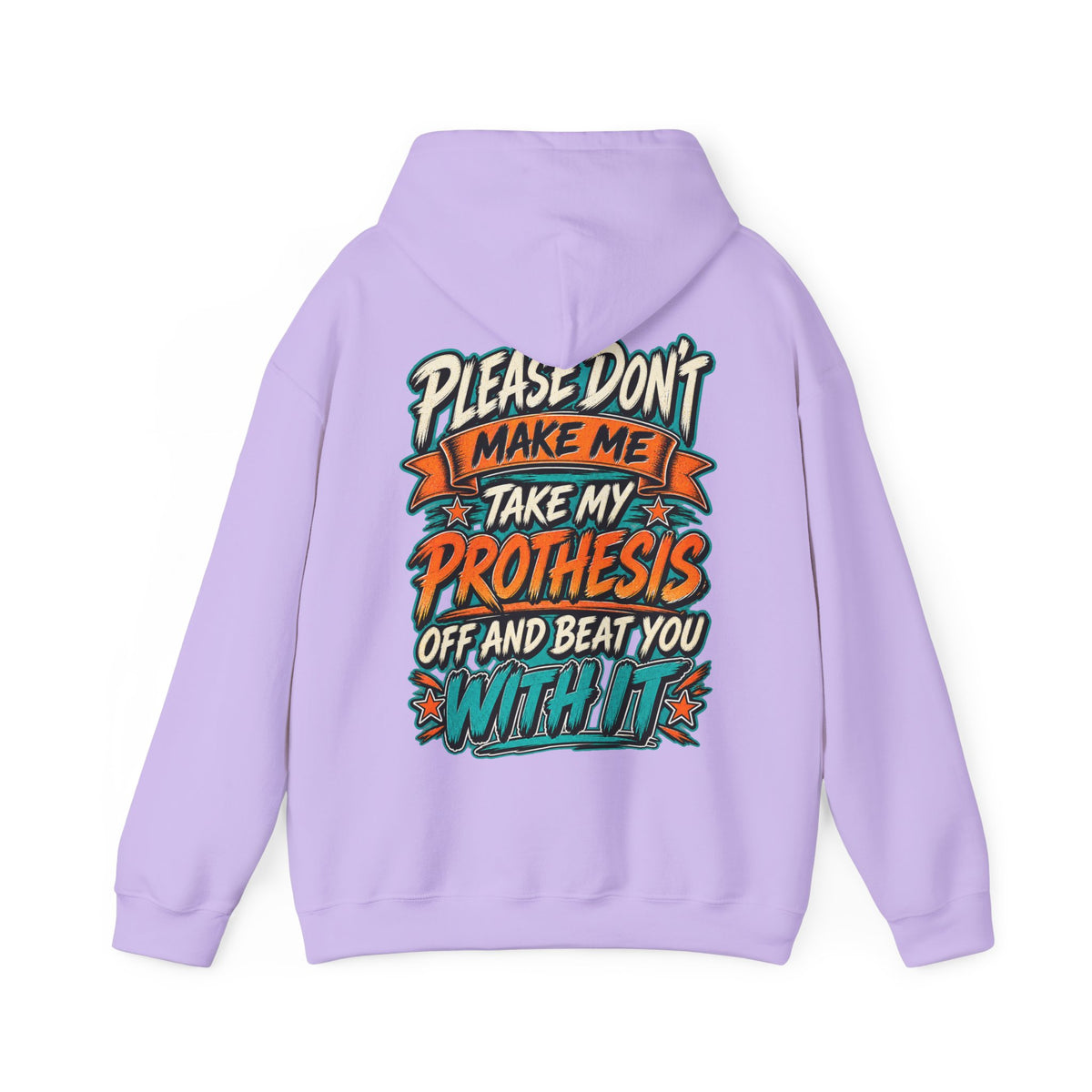 Prosthesis Humor Adult Hoodie — “Please Don’t Make Me Take My Prosthesis Off” Graphic Pullover