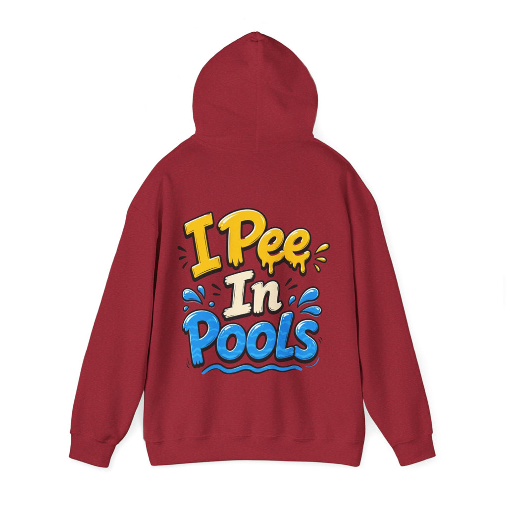 Adult Hoodie — I Pee In Pools Funny Graphic Pullover