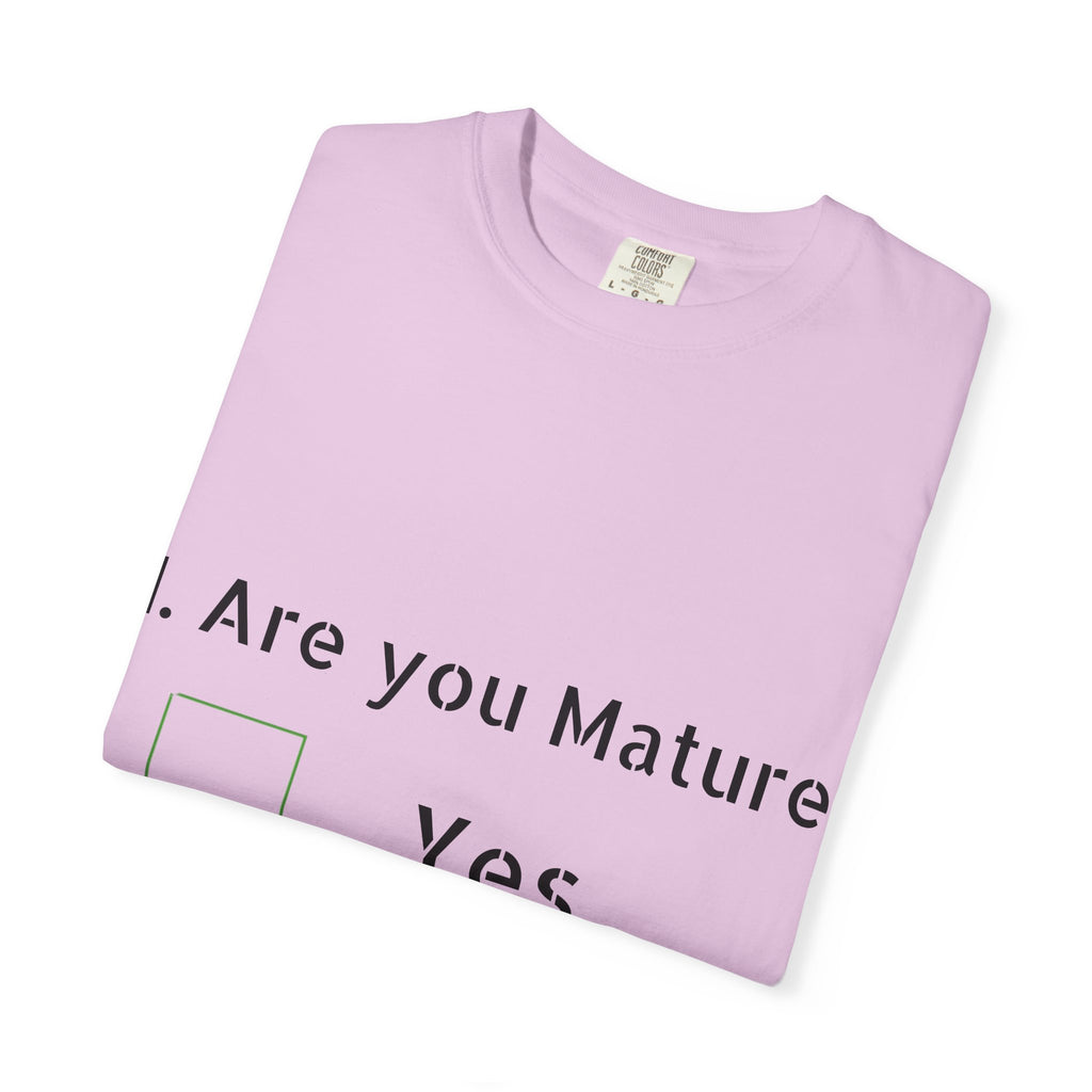 Adult T-Shirt — Funny "Are You Mature?" Checkbox Graphic Tee