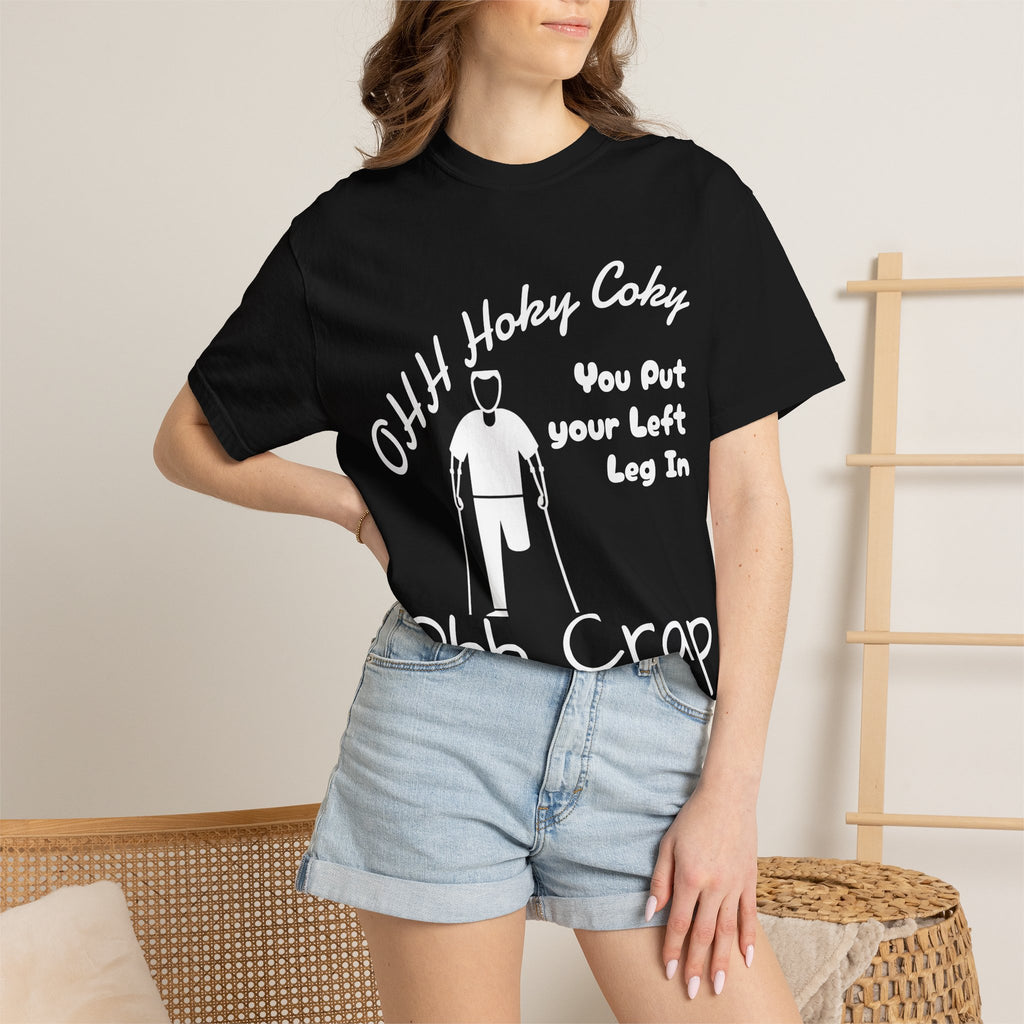 Ohh Hokey Cokey Prosthetic Leg Adult T-Shirt — "You Put Your Left Leg In, Ohh Crap" Funny Disability Humor Tee