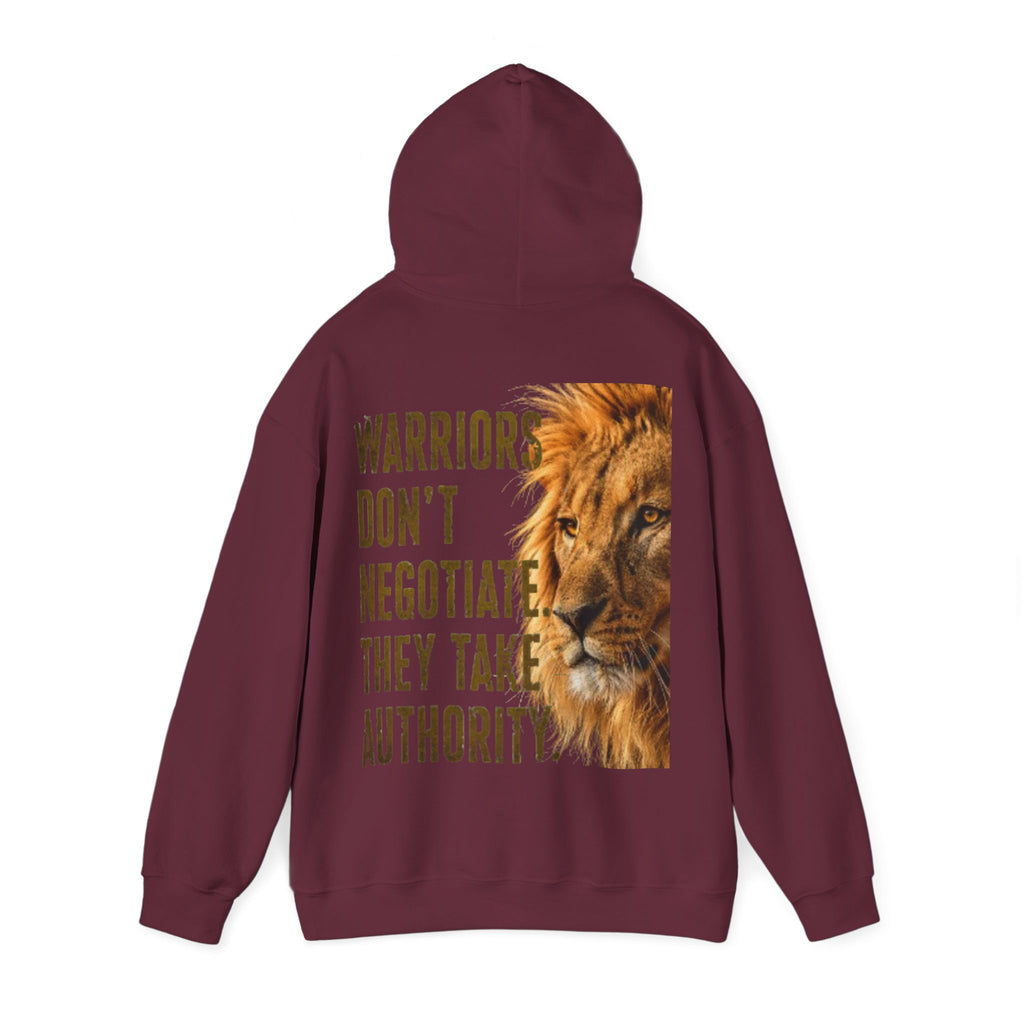 Lion Adult Hoodie — "Warriors Don't Negotiate, They Take Authority" Bold Motivational Sweatshirt