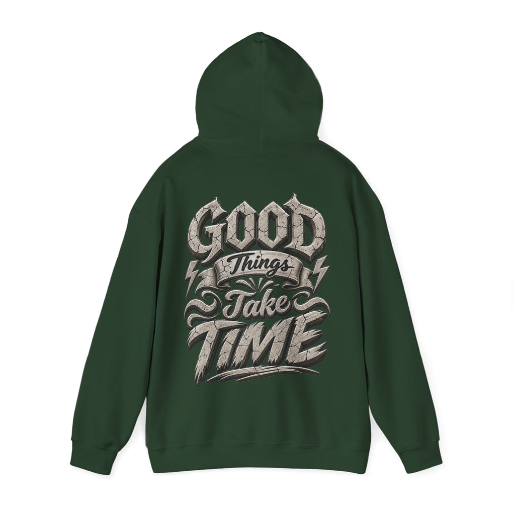 Good Things Take Time Adult Hoodie — Motivational Graphic Back Print