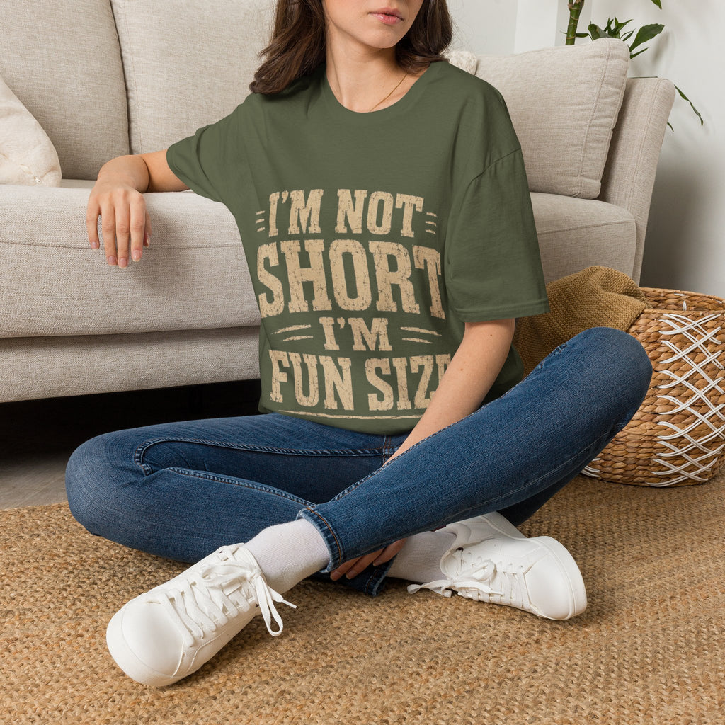 Adult T-Shirt — “I’m Not Short, I’m Fun Size” Funny Graphic Tee