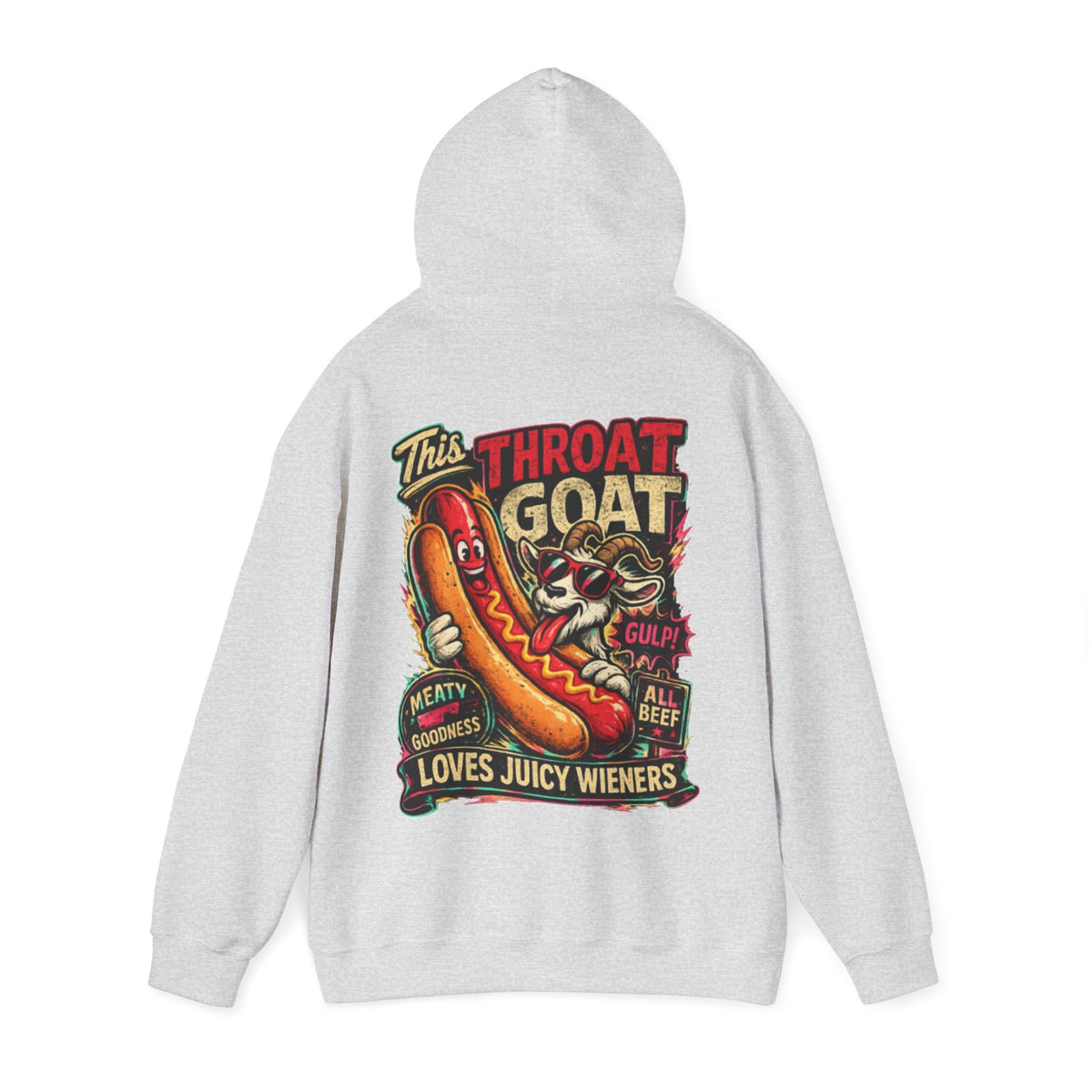 Hot Dog Goat Adult Hoodie - "This Throat Goat Loves Juicy Wieners" Graphic Hooded Sweatshirt