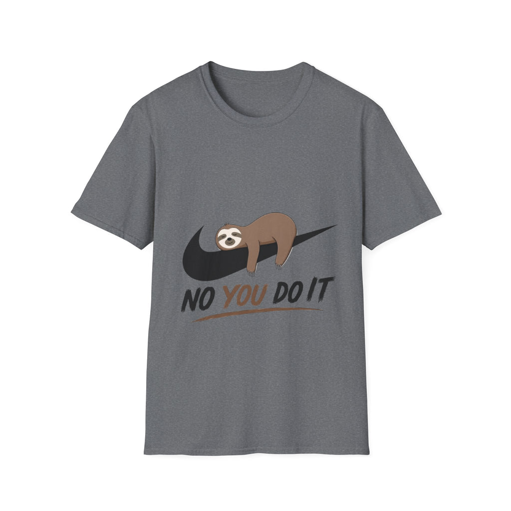 Sloth "No You Do It" Adult T-Shirt