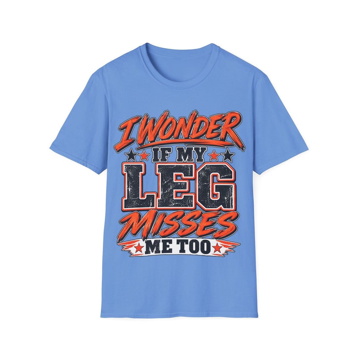 Graphic Adult T-Shirt — "I Wonder If My Leg Misses Me Too" Retro Sports Tee