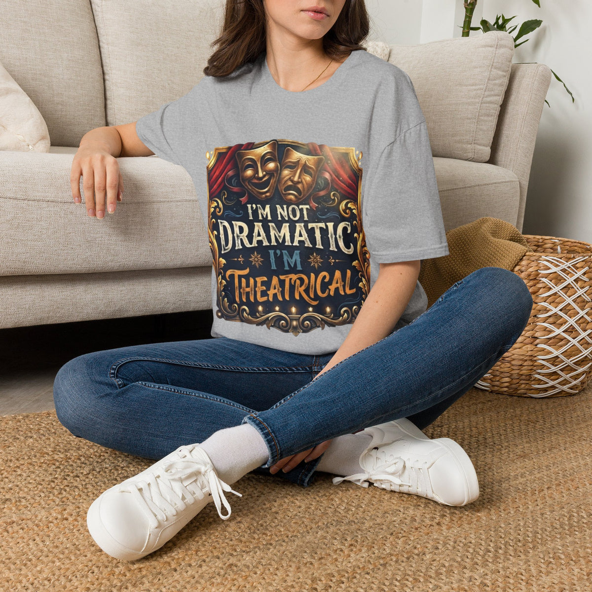 Theatrical Drama Mask Adult T‑Shirt — "I'm Not Dramatic I'm Theatrical" Graphic Tee