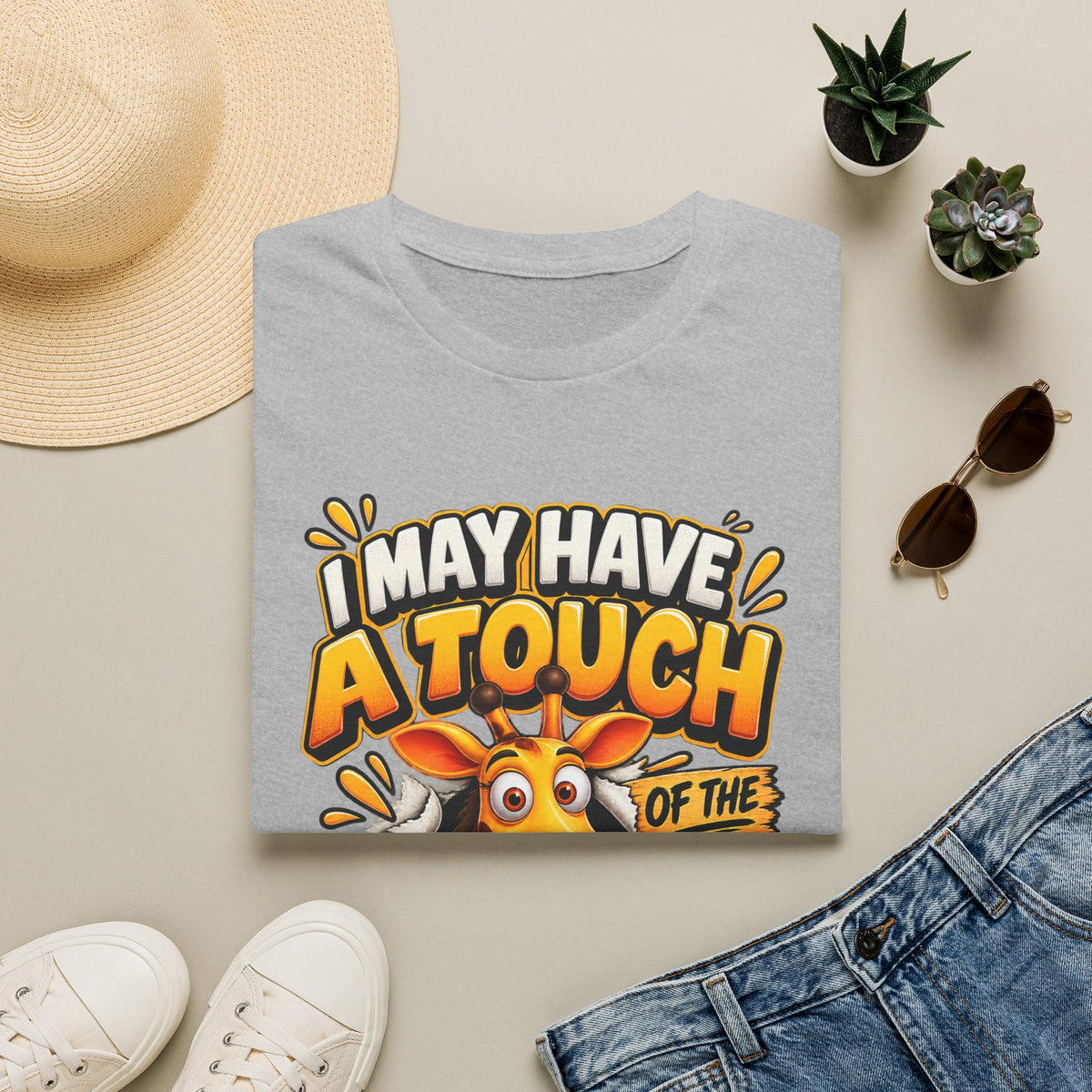 I May Have A Touch Of The Giraffe-Graphic Adult T-Shirt