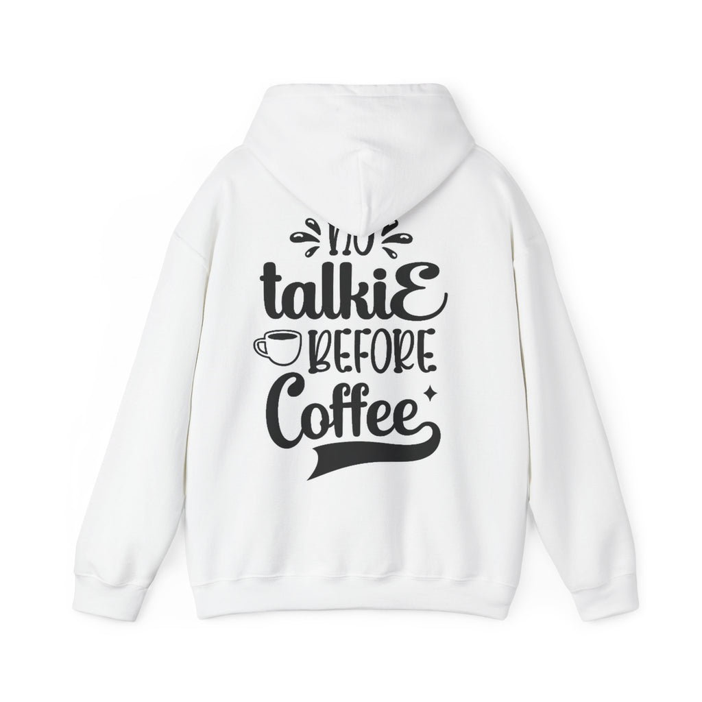 Adult Hoodie — 'No Talkie Before Coffee' Graphic Pullover