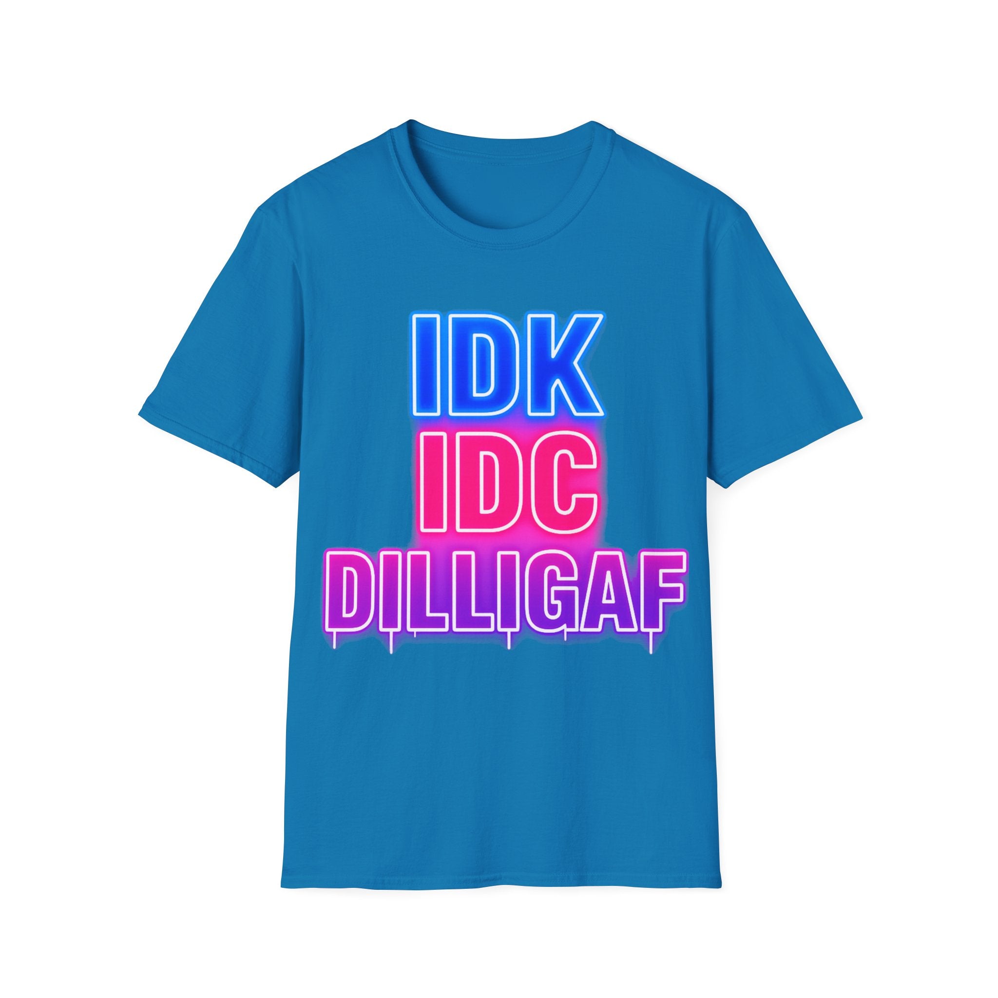 IDK IDC Dilligaf Graphic Adult T-Shirt – Neon Retro Statement Tee