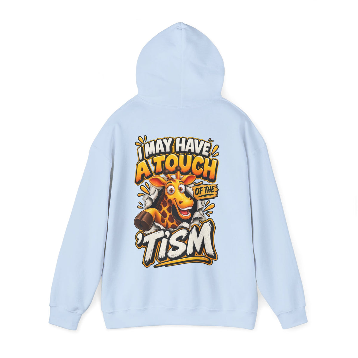 Giraffe 'I May Have a Touch of the Tism' Graphic Adult Hoodie
