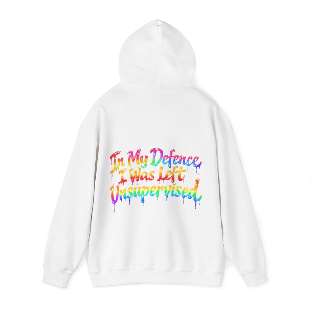 Adult Hoodie — "In My Defence I Was Left Unsupervised" Colorful Drip Graphic