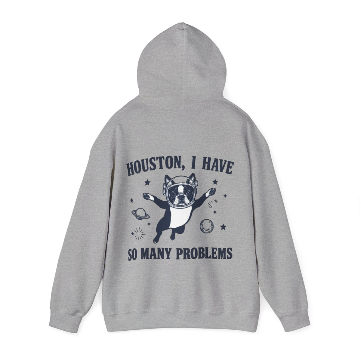 Houston, I Have So Many Problems Adult Hoodie — Funny Space French Bulldog Graphic Hoodie