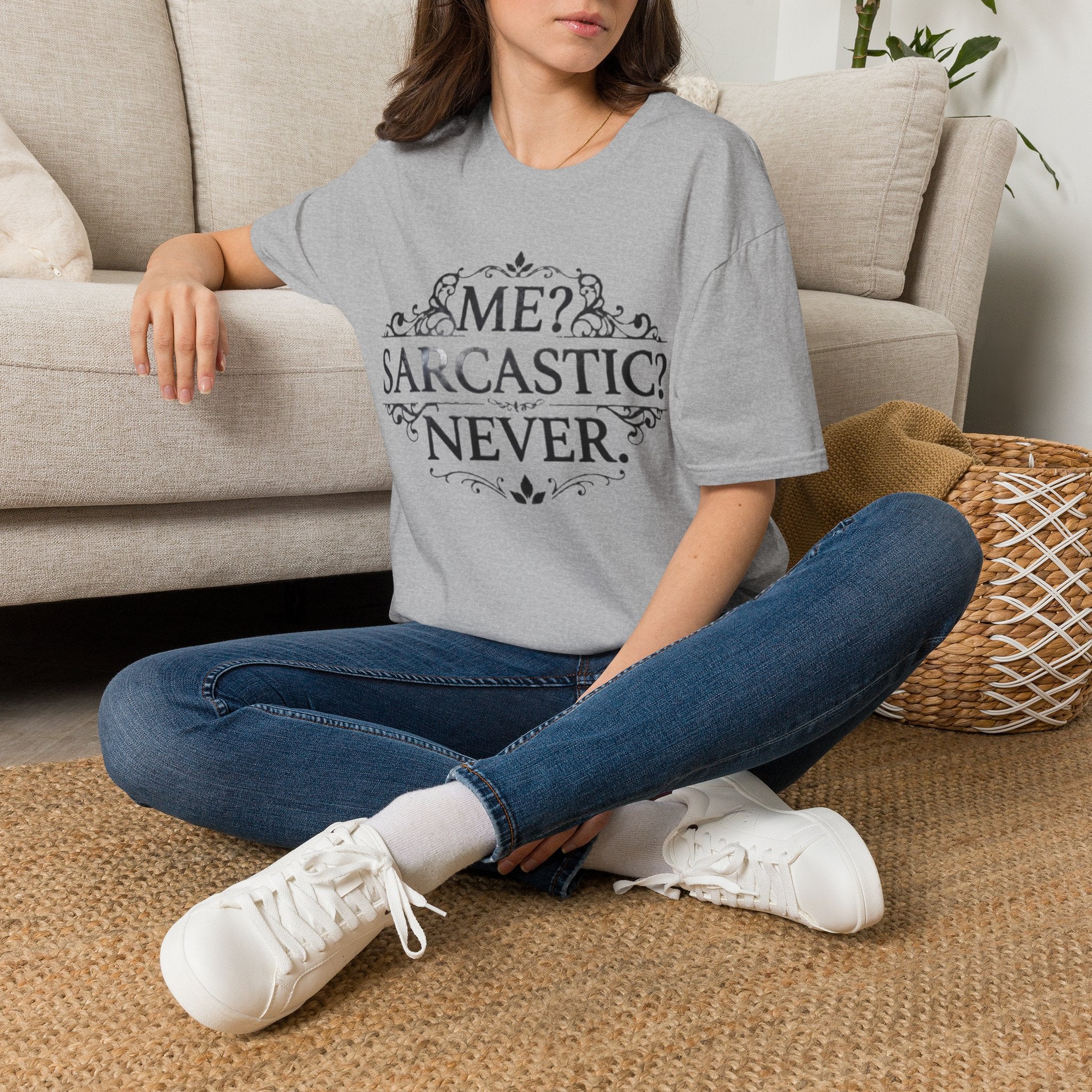 Sarcastic Adult Tee — "Me? Sarcastic? Never." Vintage Ornate Graphic T-Shirt