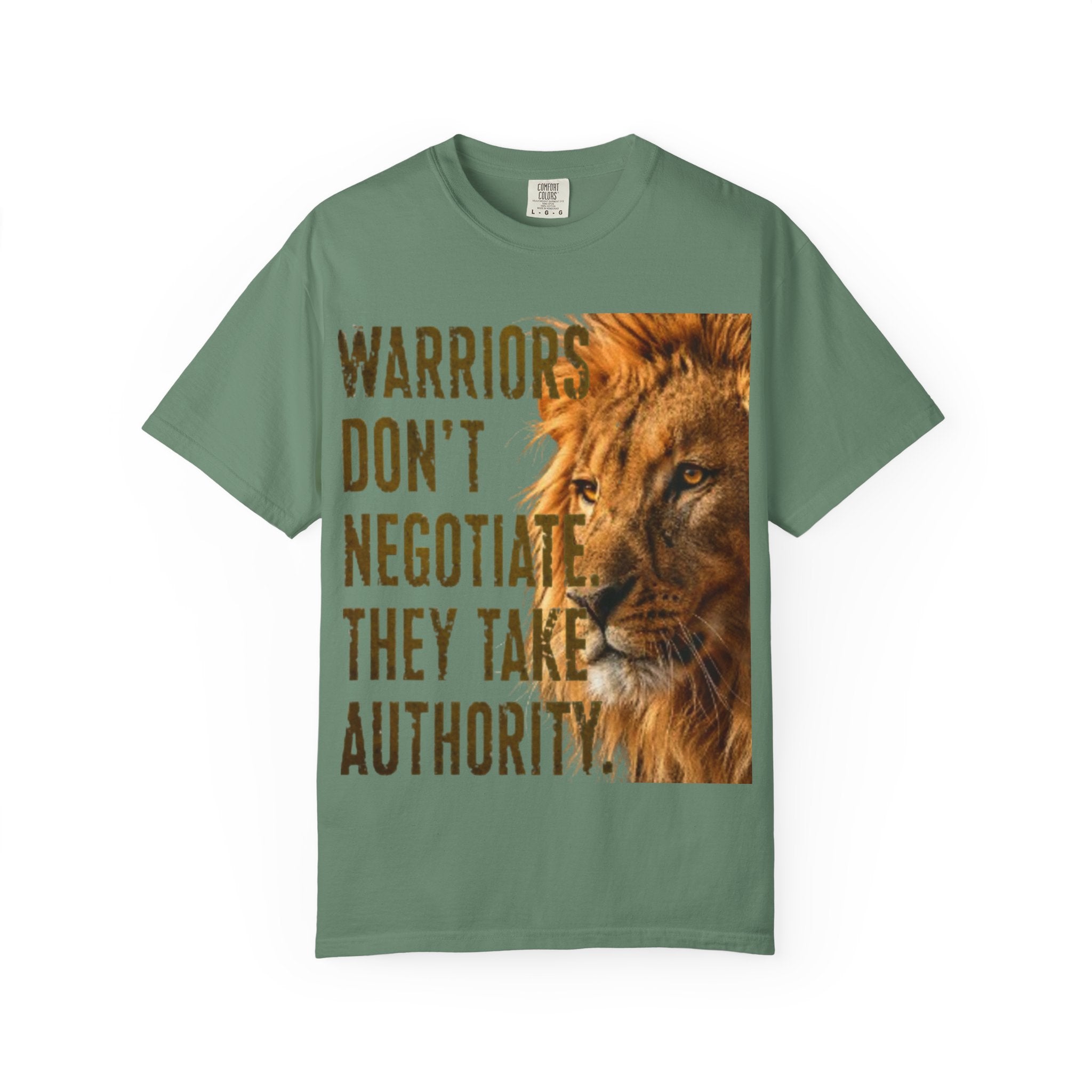 Warriors Don't Negotiate Lion Graphic Adult T-Shirt — Bold Motivational Tee