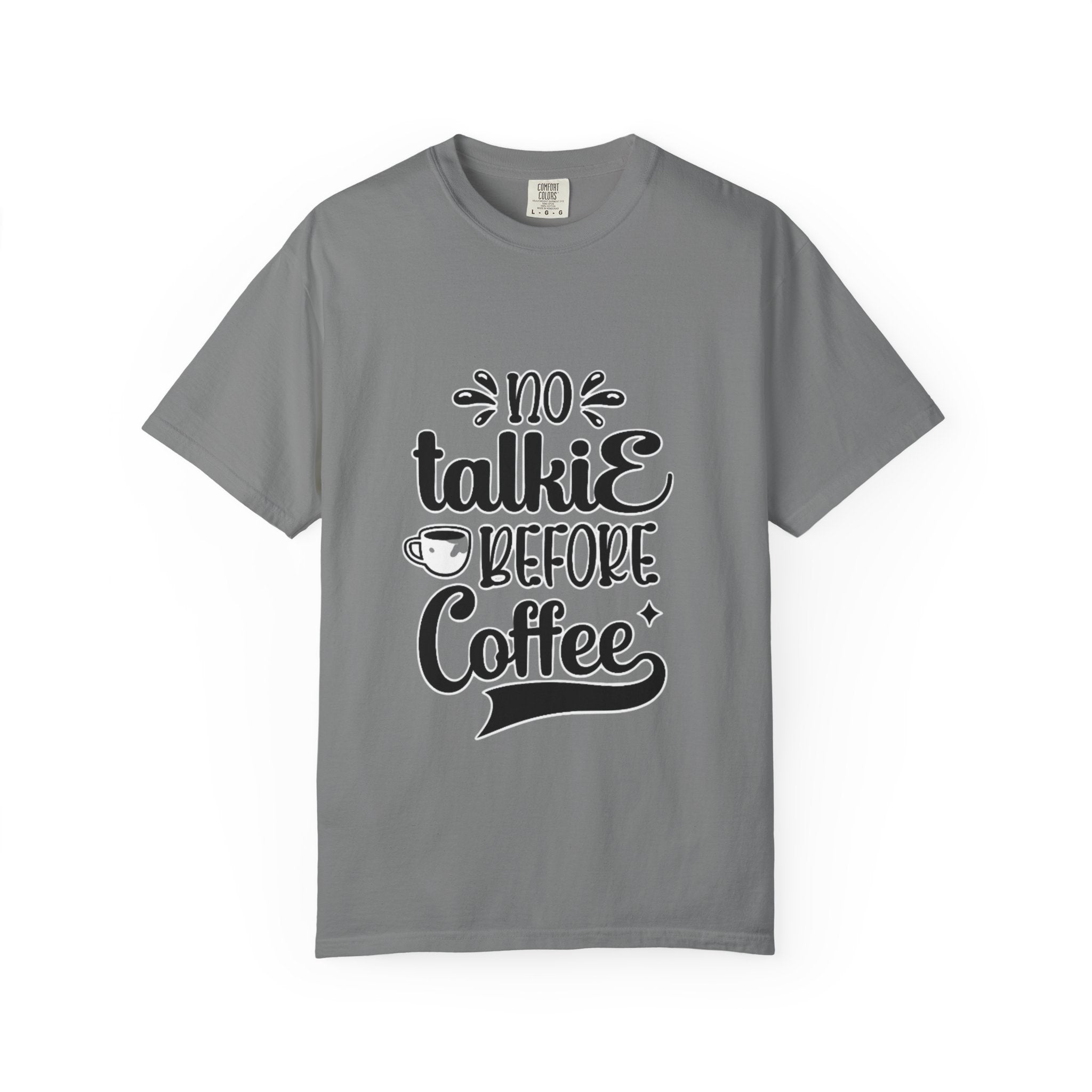 No Talkie Before Coffee Adult T-Shirt
