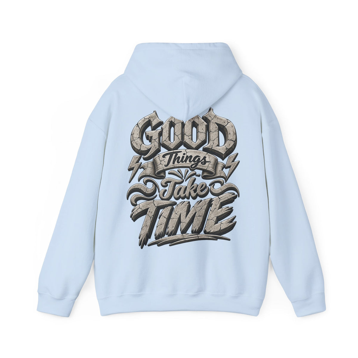 Good Things Take Time Adult Hoodie — Motivational Graphic Back Print