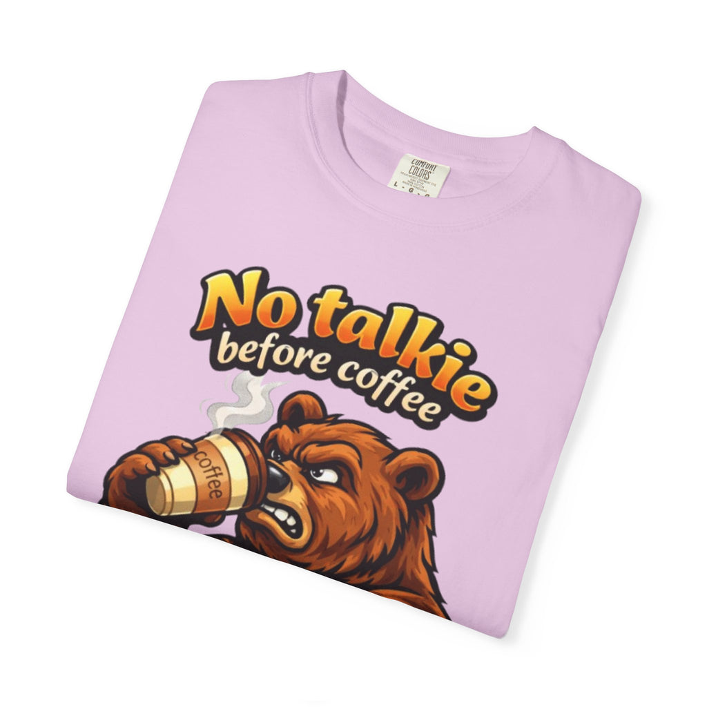 Adult T-Shirt — "No Talkie Before Coffee" Bear Graphic