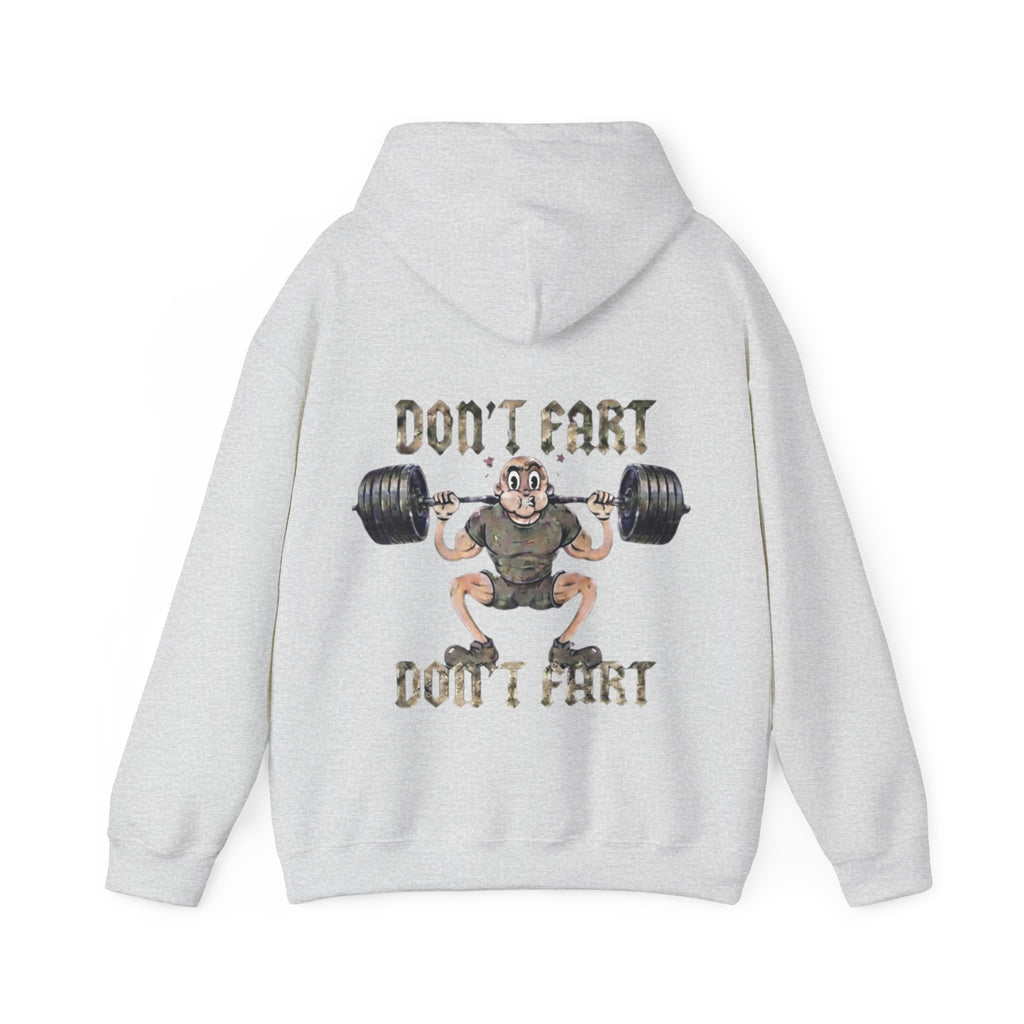 Funny Weightlifting Adult Hoodie — "Don't Fart" Gym Sweatshirt