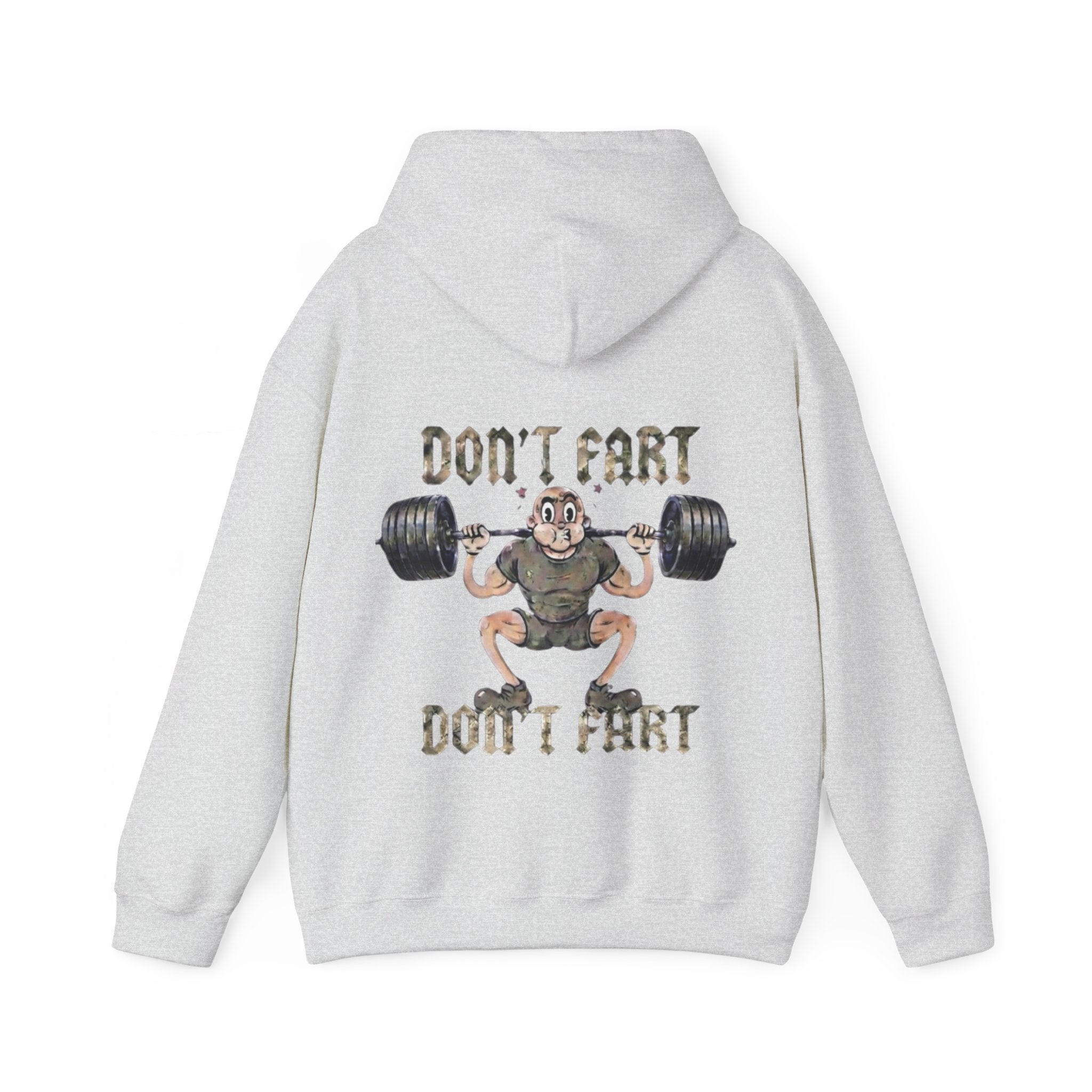 Funny Weightlifting Adult Hoodie — "Don't Fart" Gym Sweatshirt