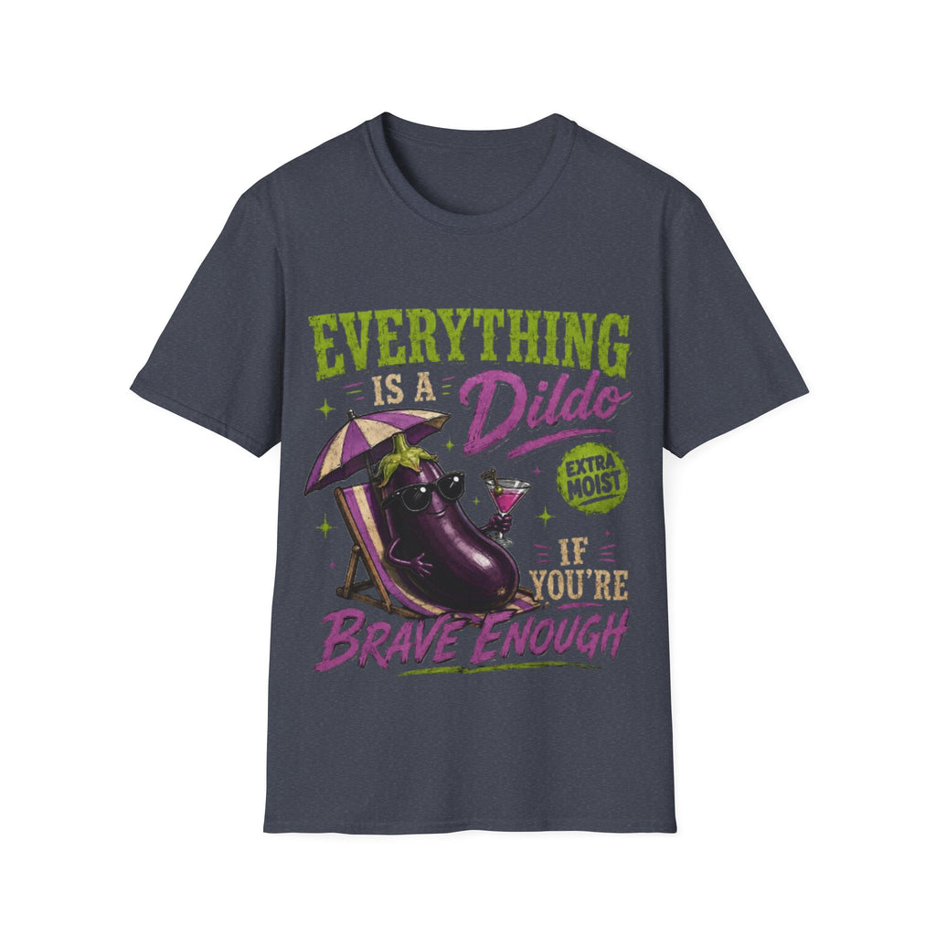 Graphic Adult T‑Shirt — "Everything Is a Dildo" Humorous Eggplant Design