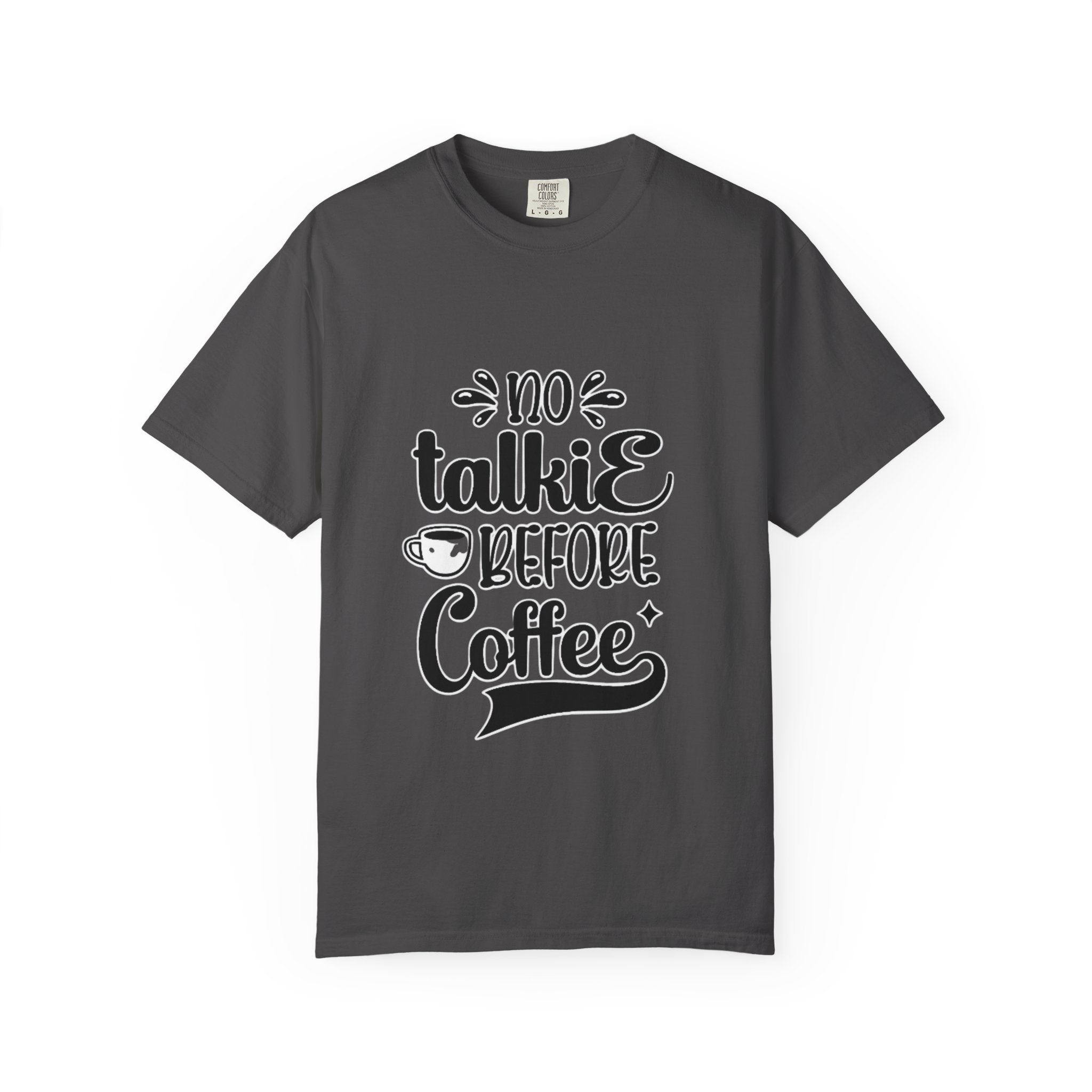 No Talkie Before Coffee Adult T-Shirt