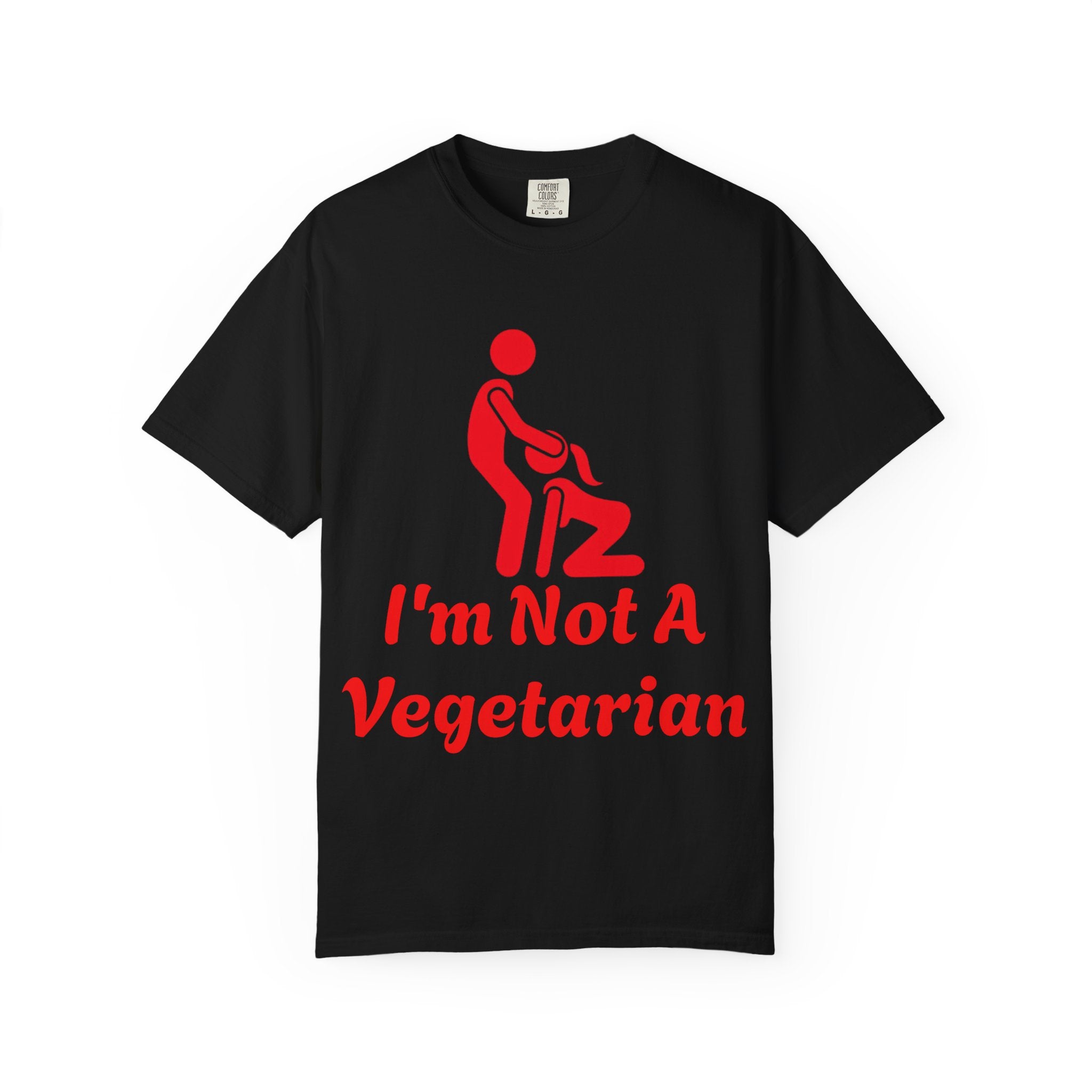 Graphic Adult T‑Shirt — "I'm Not A Vegetarian" Funny Meat Lover Tee