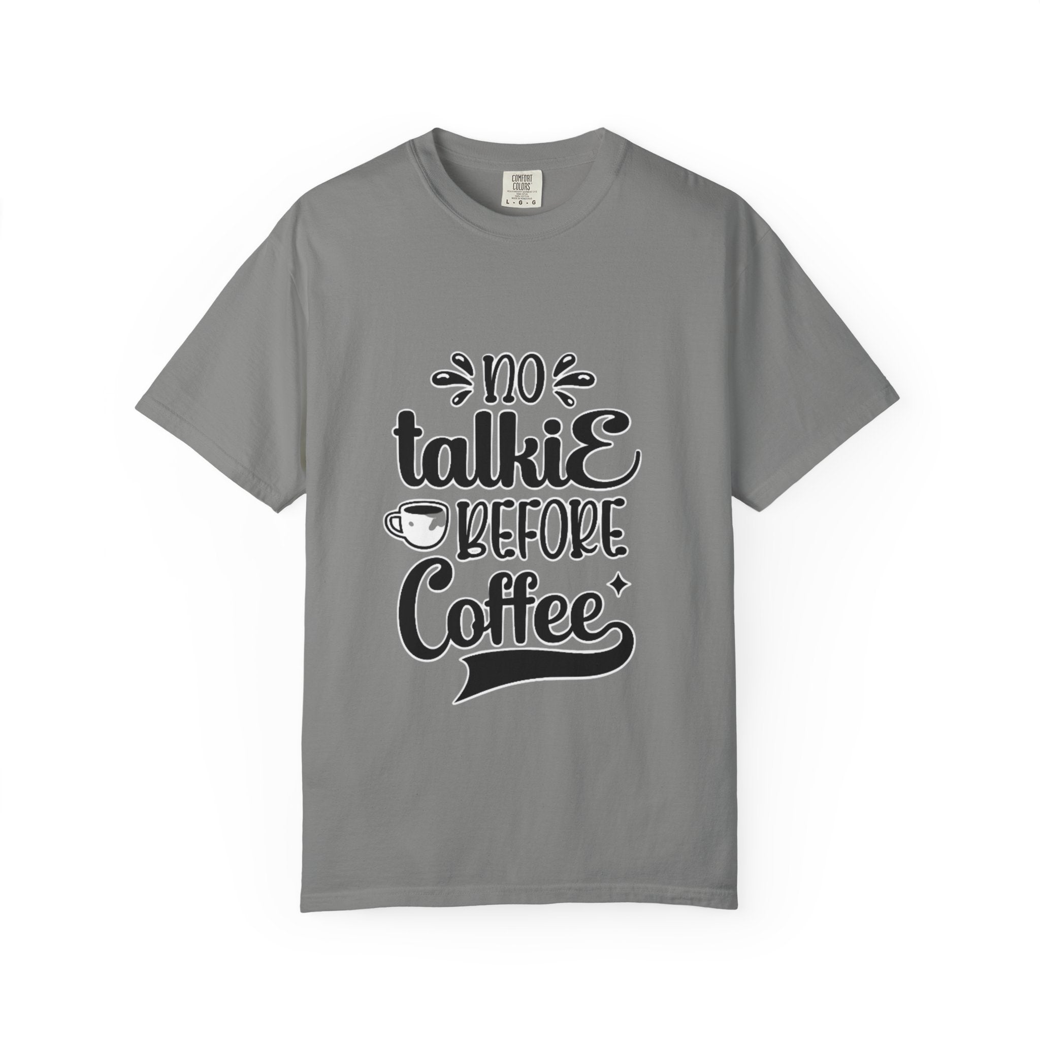 No Talkie Before Coffee Adult T-Shirt