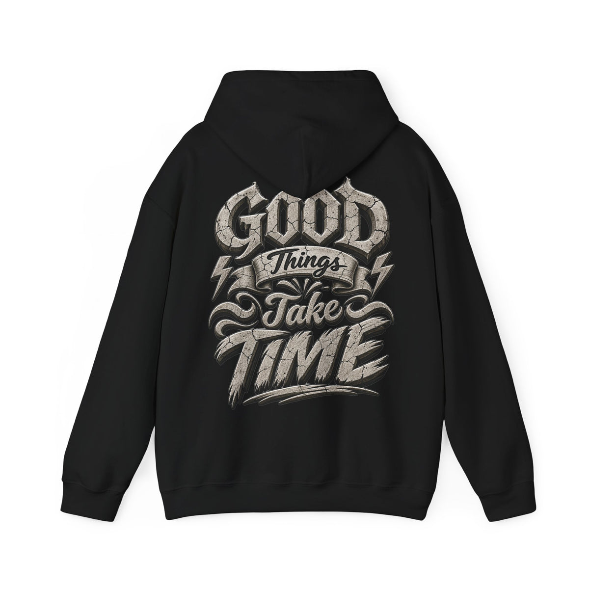 Good Things Take Time Adult Hoodie — Motivational Graphic Back Print