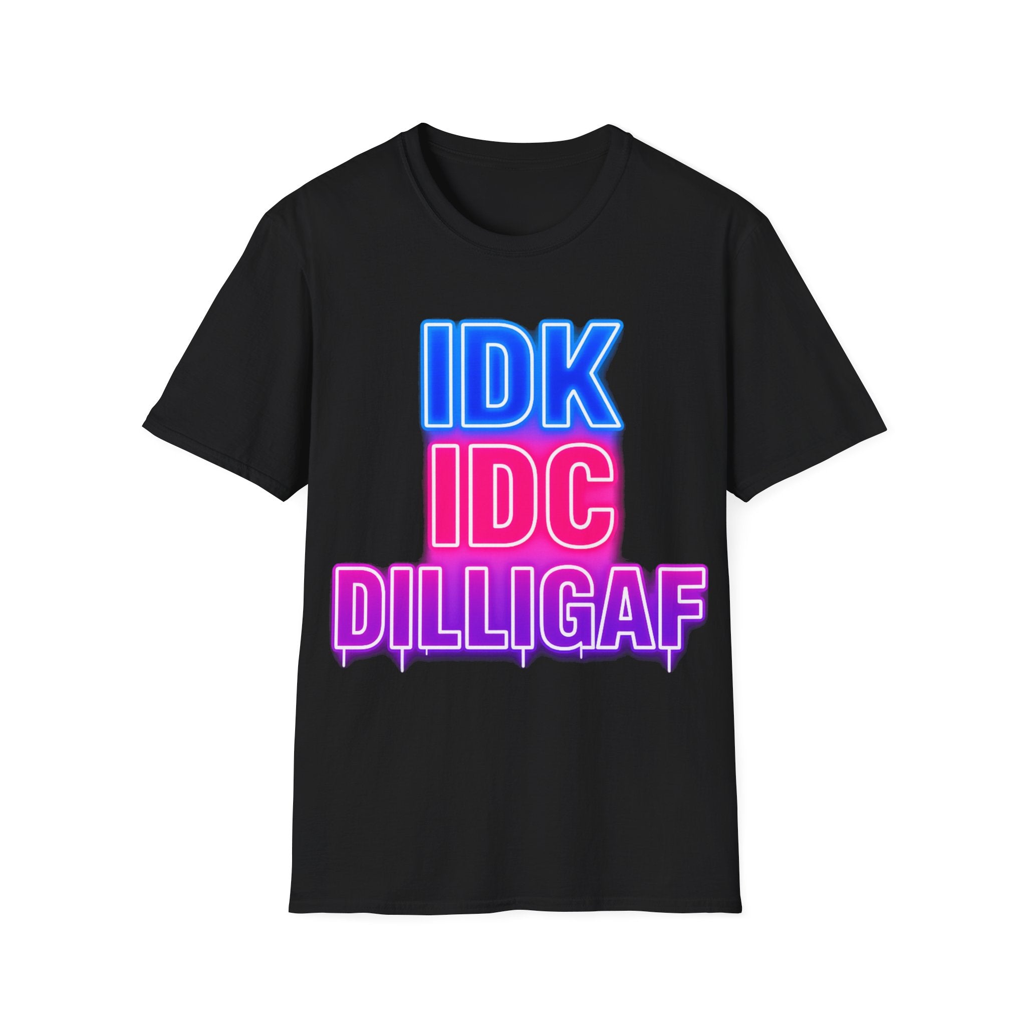 IDK IDC Dilligaf Graphic Adult T-Shirt – Neon Retro Statement Tee