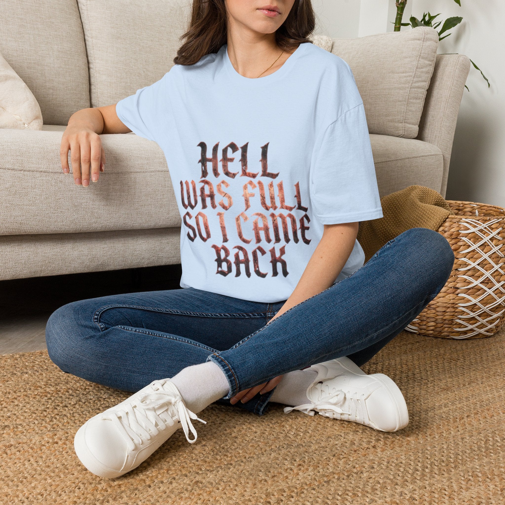 Hell Was Full So I Came Back Adult T‑Shirt