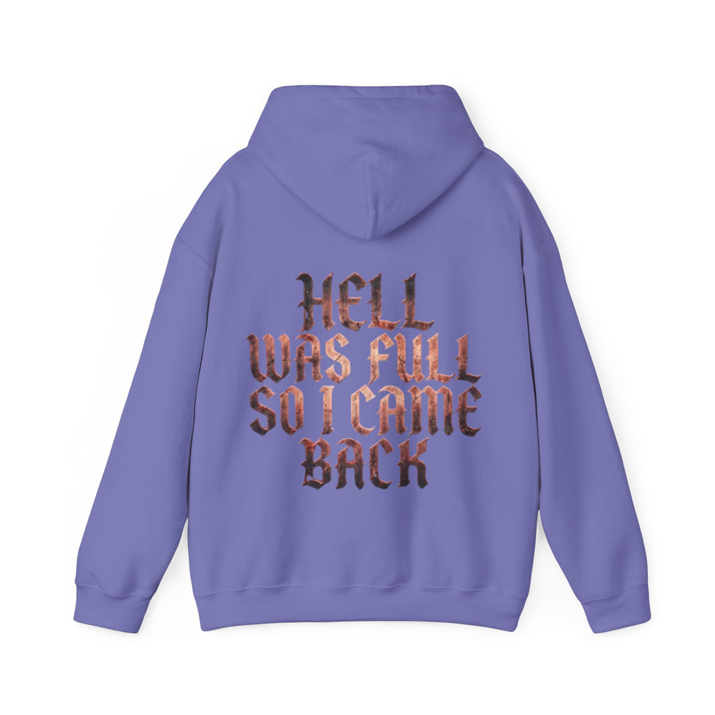 Hell Was Full Adult Hoodie — Gothic Quote Back Print Pullover