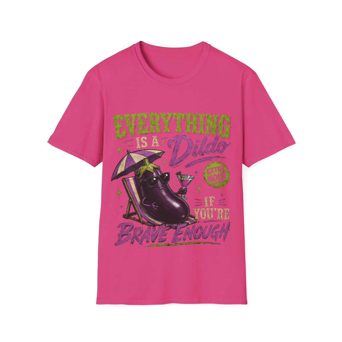Graphic Adult T‑Shirt — "Everything Is a Dildo" Humorous Eggplant Design