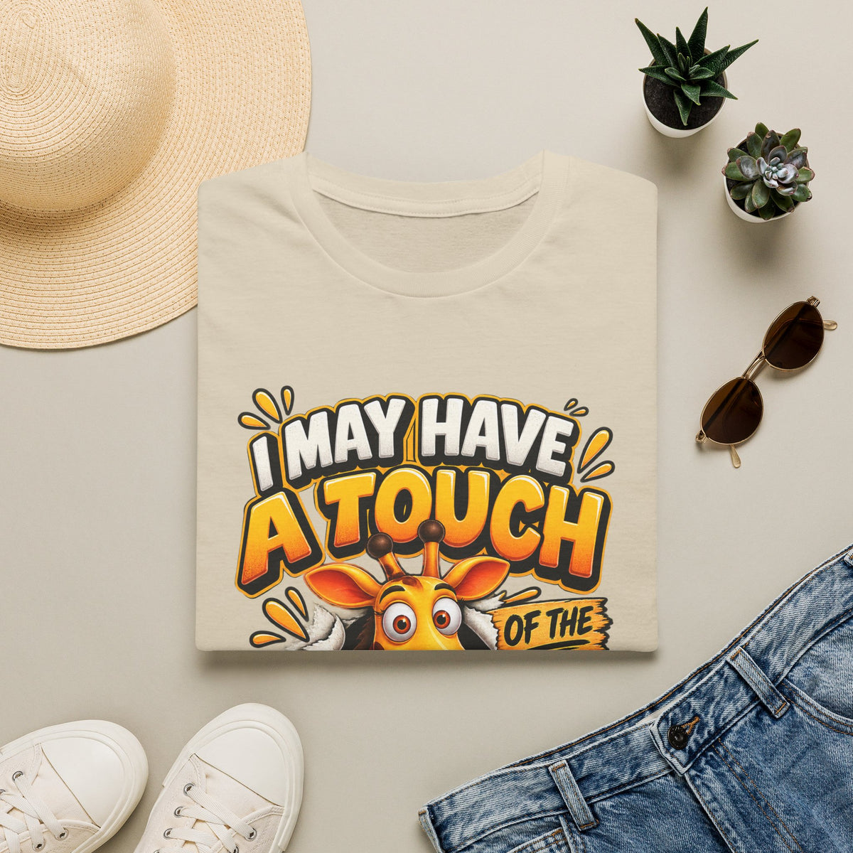 I May Have A Touch Of The Giraffe-Graphic Adult T-Shirt