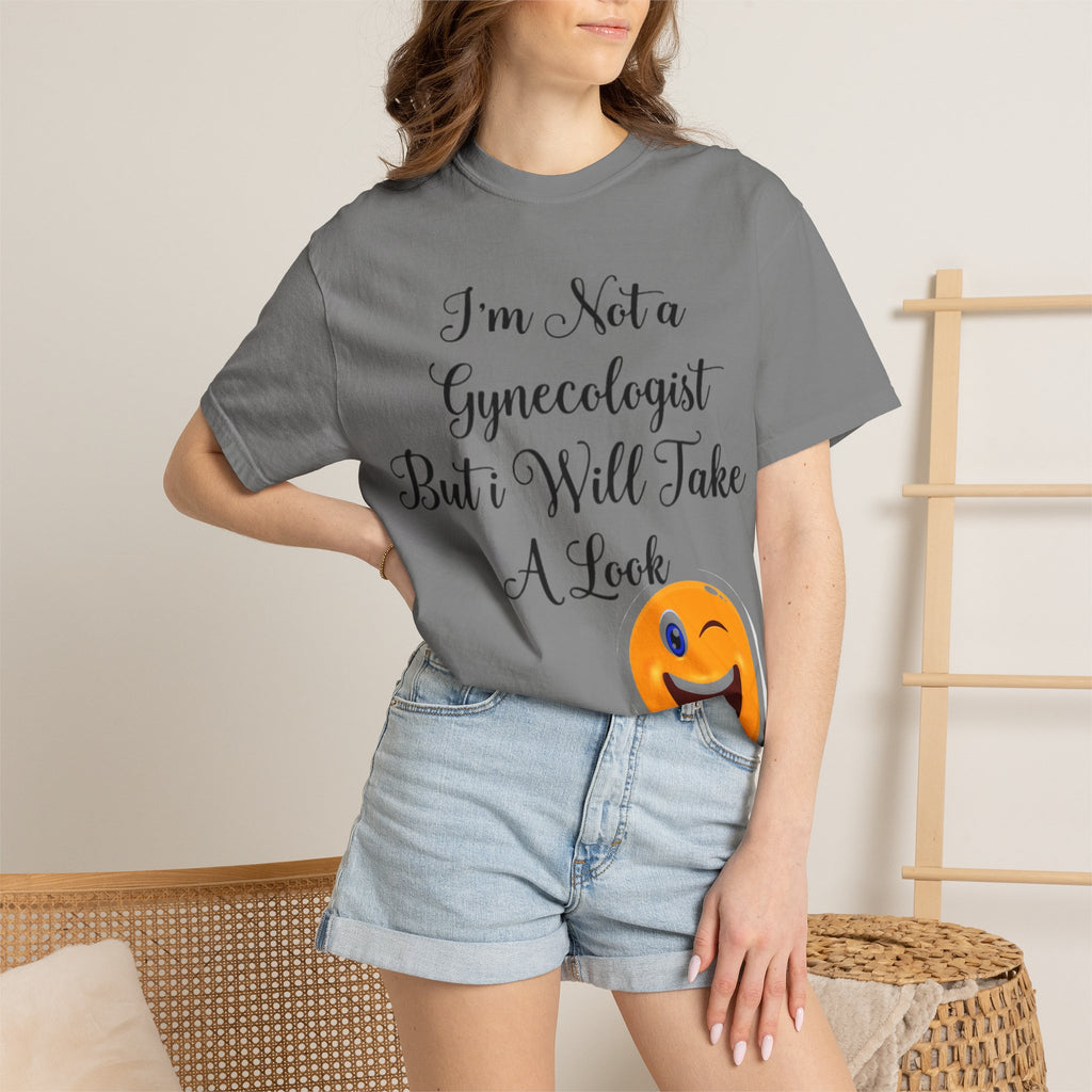 Funny Gynecologist Joke Adult T-Shirt — "I'm Not a Gynecologist But I Will Take a Look" Emoji Tee