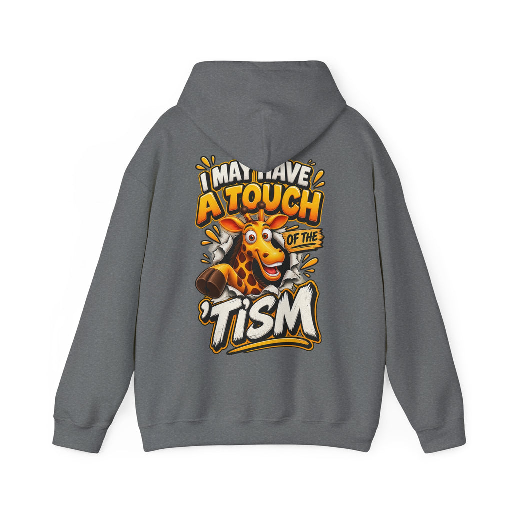 Giraffe 'I May Have a Touch of the Tism' Graphic Adult Hoodie