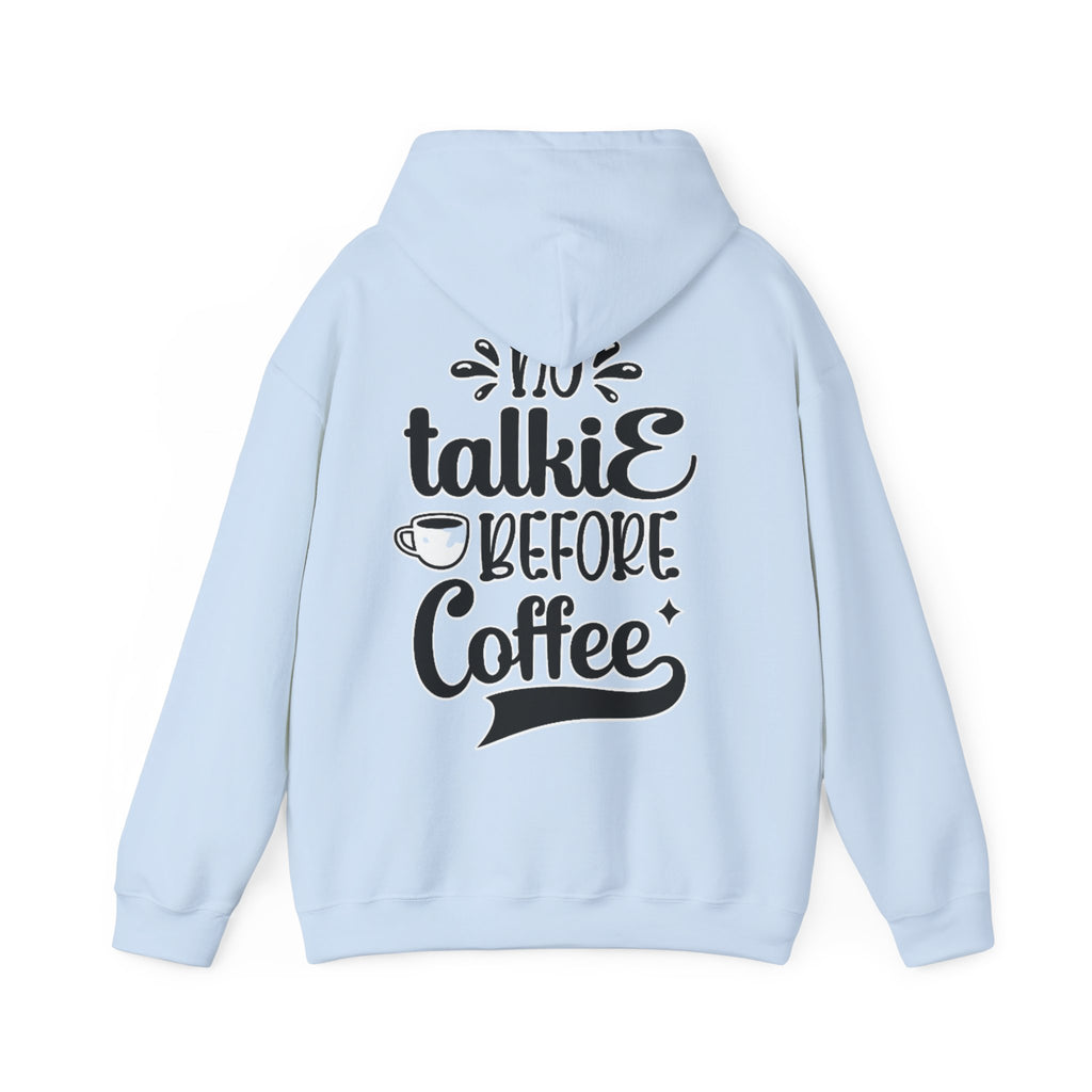 Adult Hoodie — 'No Talkie Before Coffee' Graphic Pullover