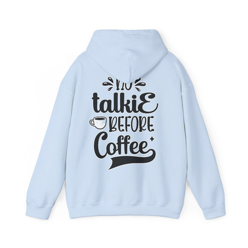 Adult Hoodie — 'No Talkie Before Coffee' Graphic Pullover