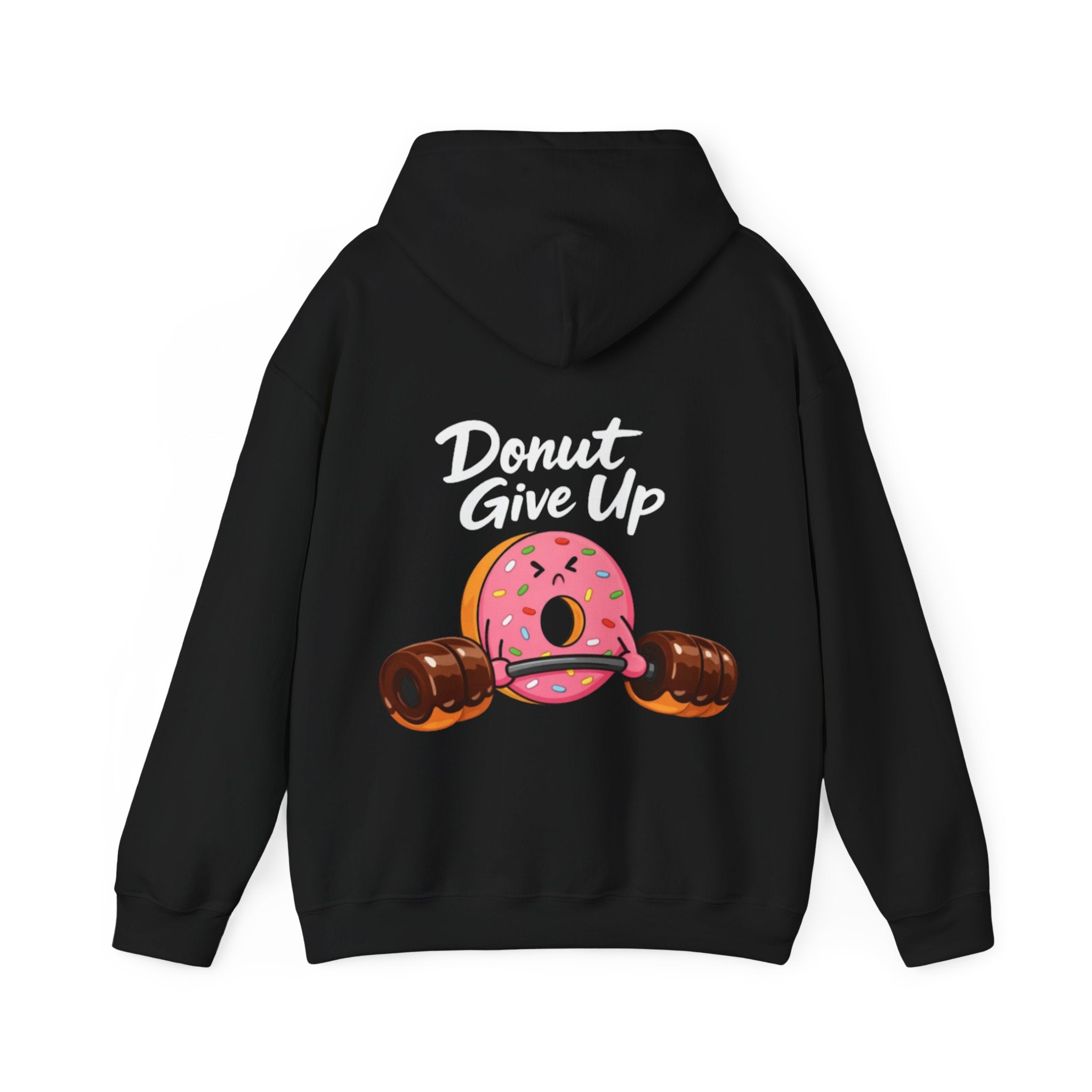 Donut Give Up Adult Hoodie — Funny Fitness Donut Graphic Sweatshirt