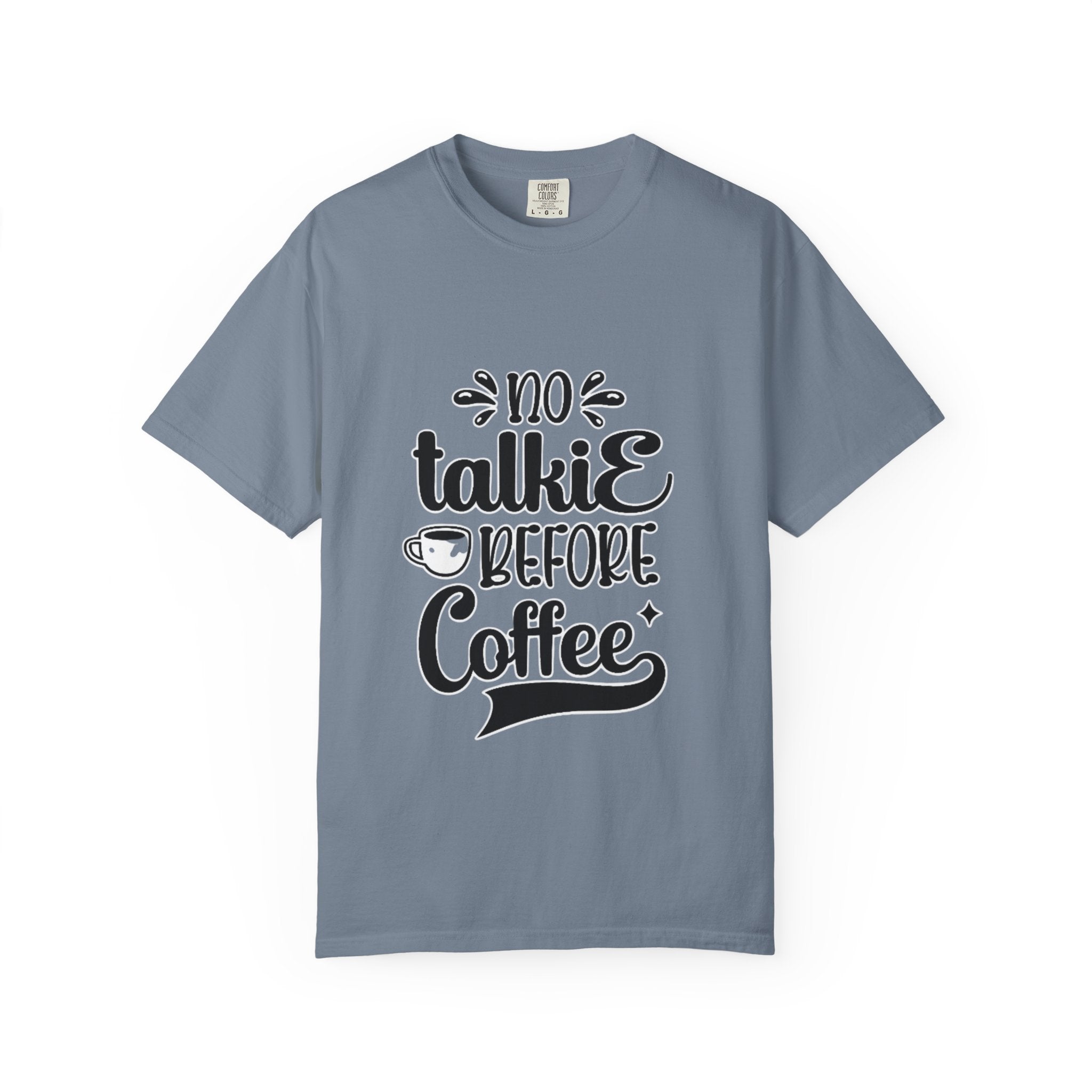 No Talkie Before Coffee Adult T-Shirt