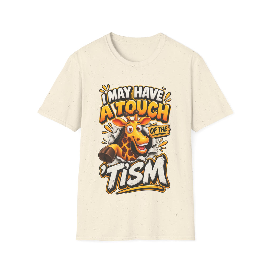 I May Have A Touch Of The Giraffe-Graphic Adult T-Shirt