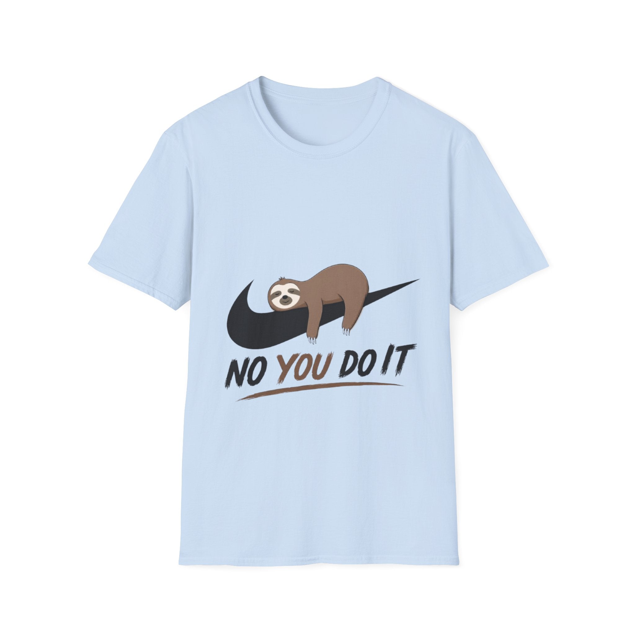 Sloth "No You Do It" Adult T-Shirt